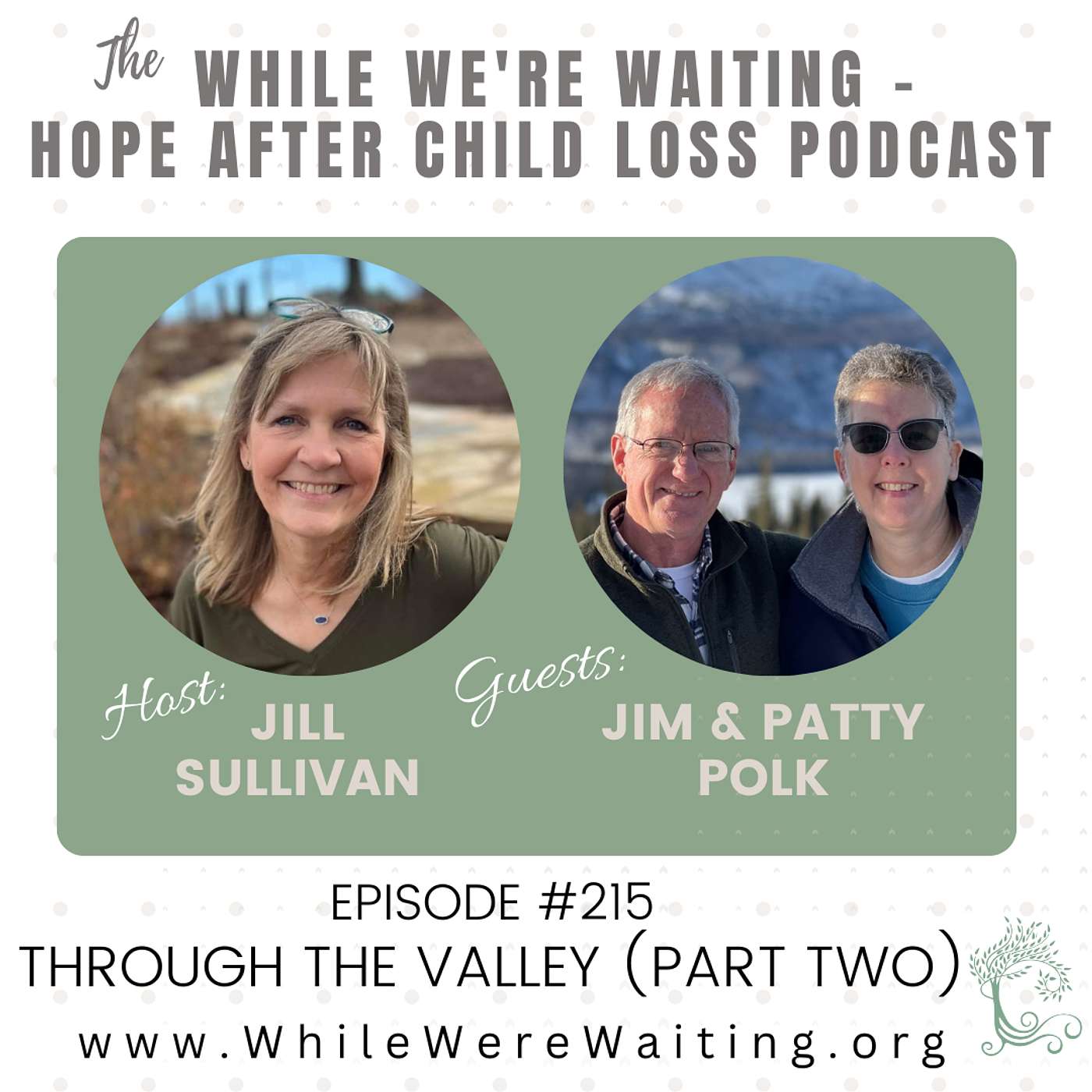 215 | Through the Valley (Part Two) with Jim and Patty Polk
