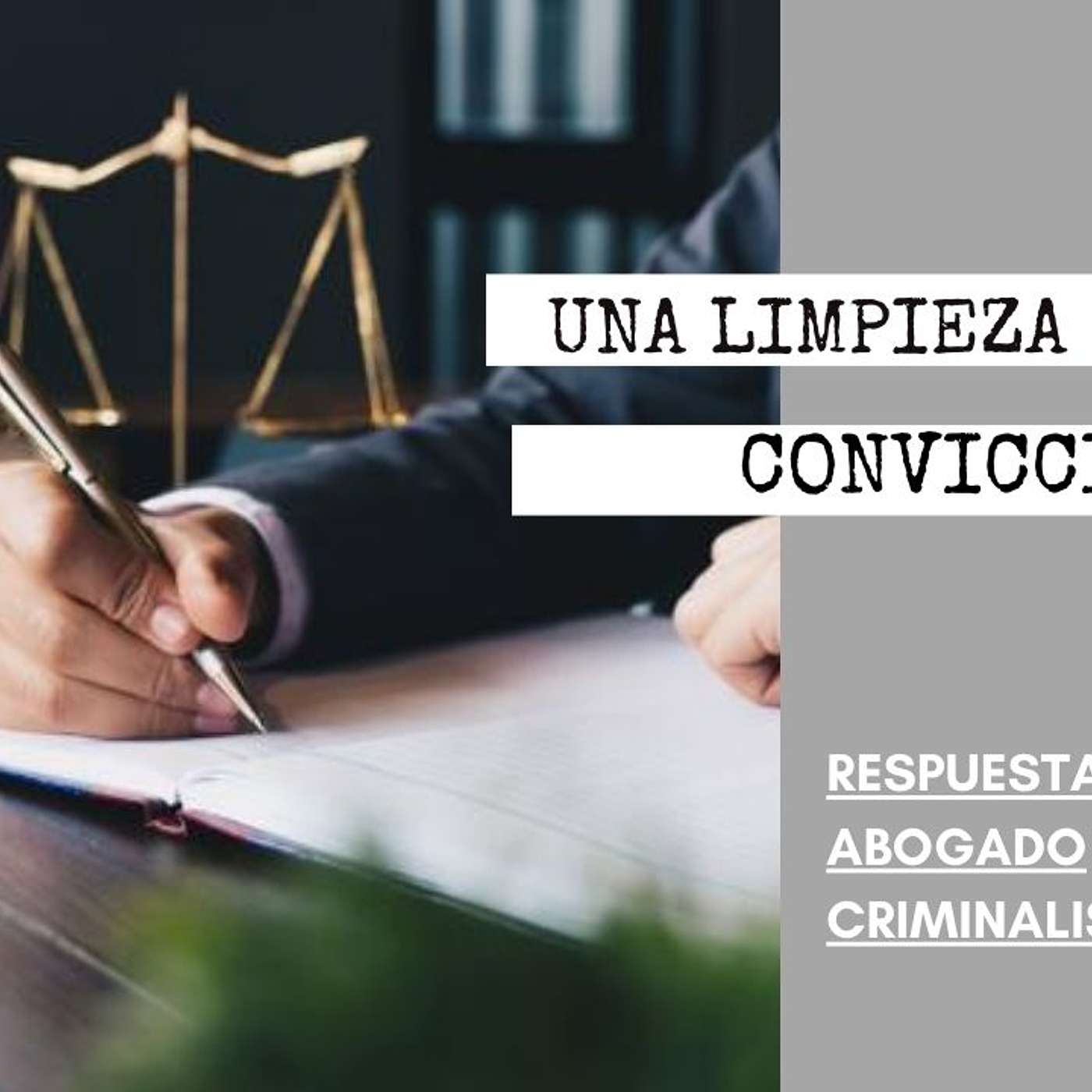 ¿CÓMO SE HACE UNA LIMPIEZA DE UNA CONVICCIÓN PENAL? ¿CÓMO SE HACE UNA LIMPIEZA DE UNA CONVICCIÓN PENAL?