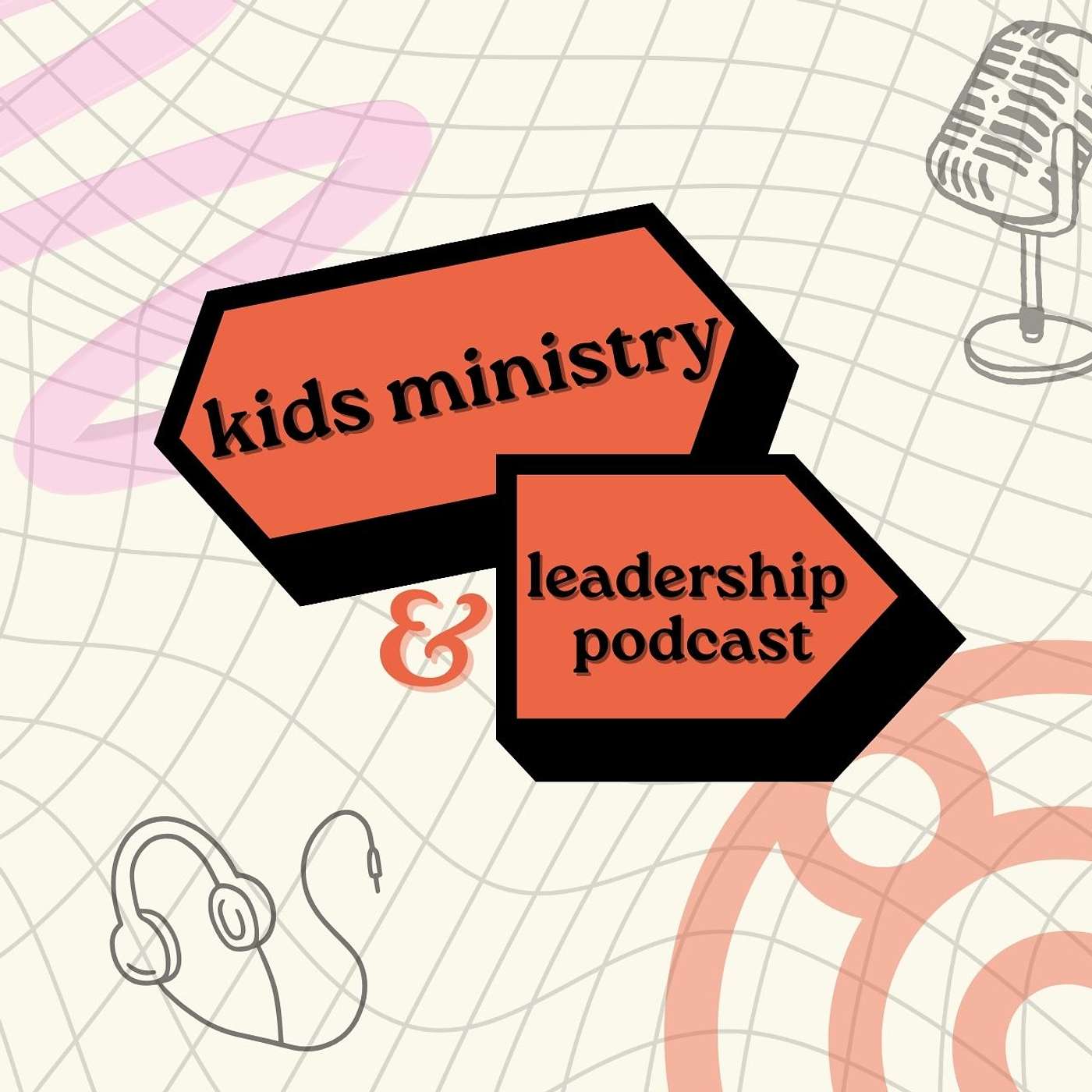 Kids Ministry & Leadership Podcast