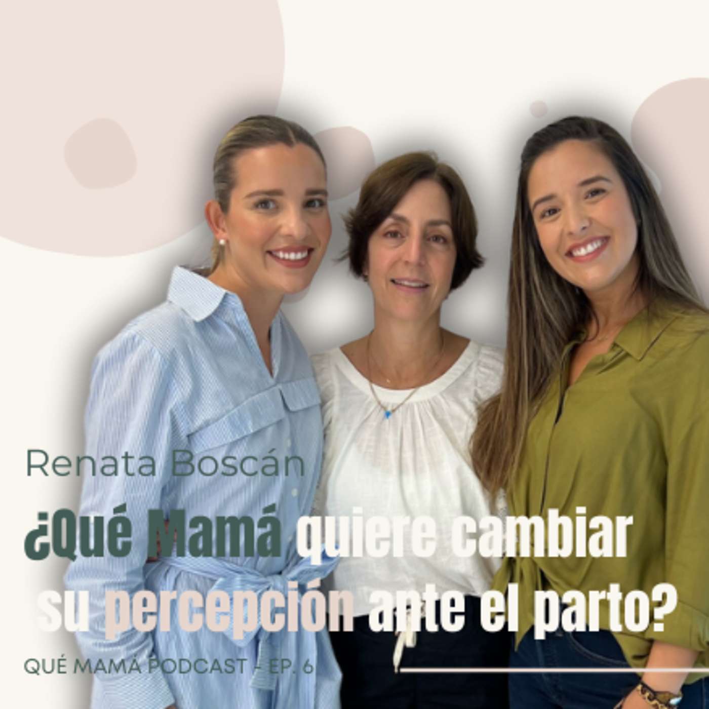 Qué Mamá Podcast
