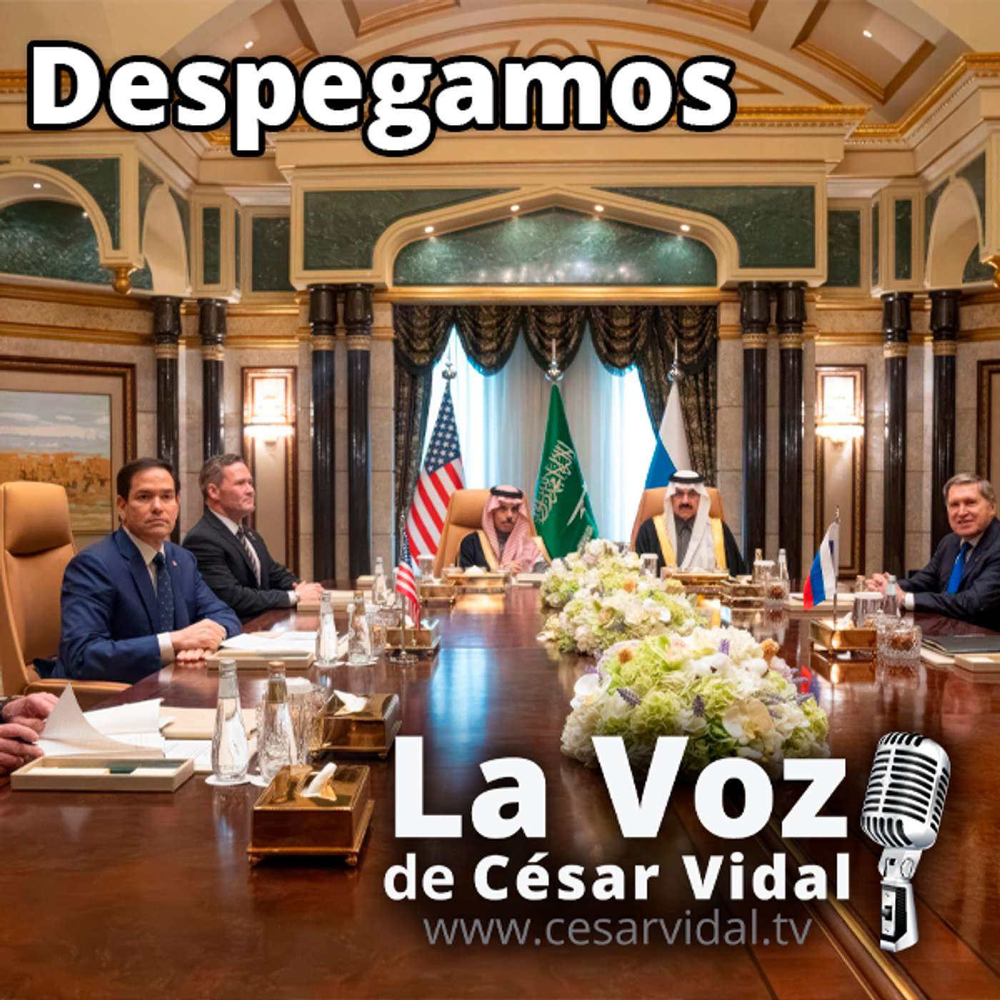 Despegamos: Mesa saudí, violación Ucrania, NWO de Trump, coalición alemana y deudocracia militar - 18/02/25
