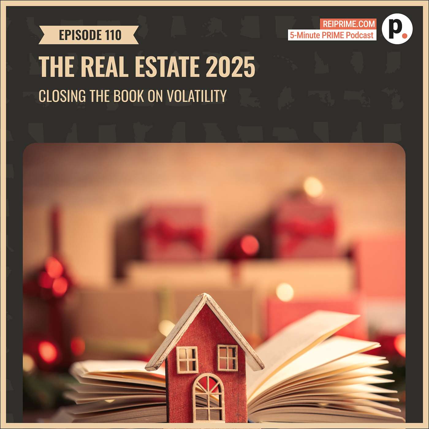 The Real Estate 2025: Closing the Book on Volatility