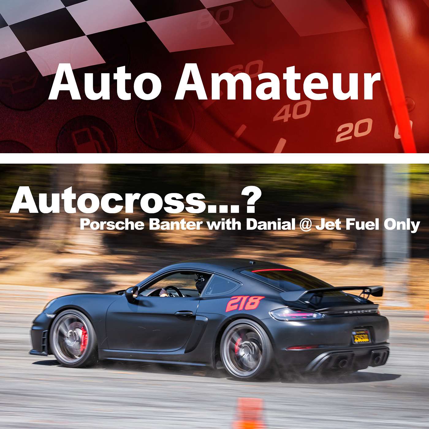 Autocross discussed by an enthusiast and a cynic - Porsche Banter with Danial at Jet Fuel Only