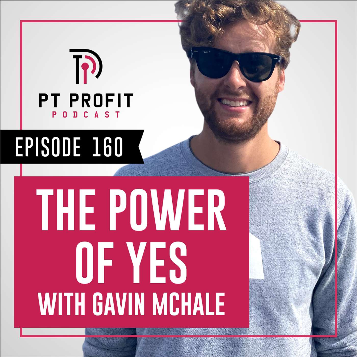 The Power Of Yes With Gavin McHale