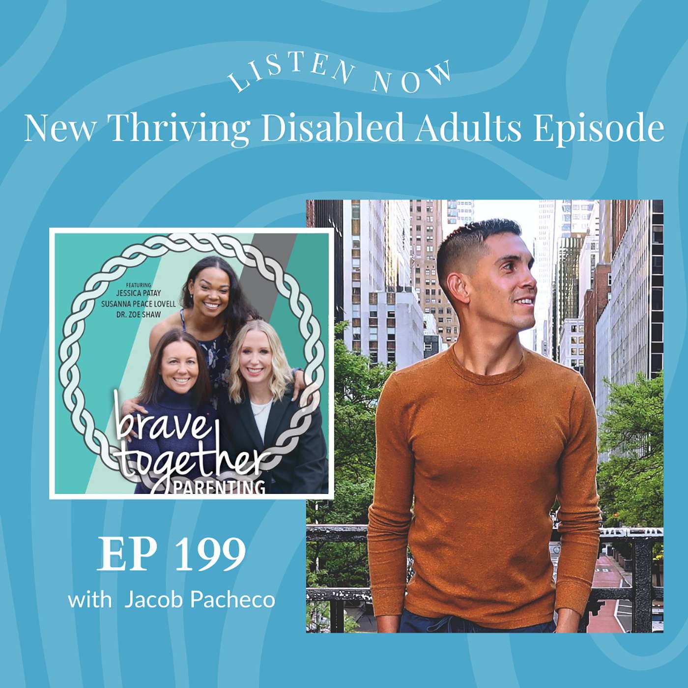 THRIVING DISABLED ADULTS: Perseverance in the Face of Adversity with Jacob Pacheco