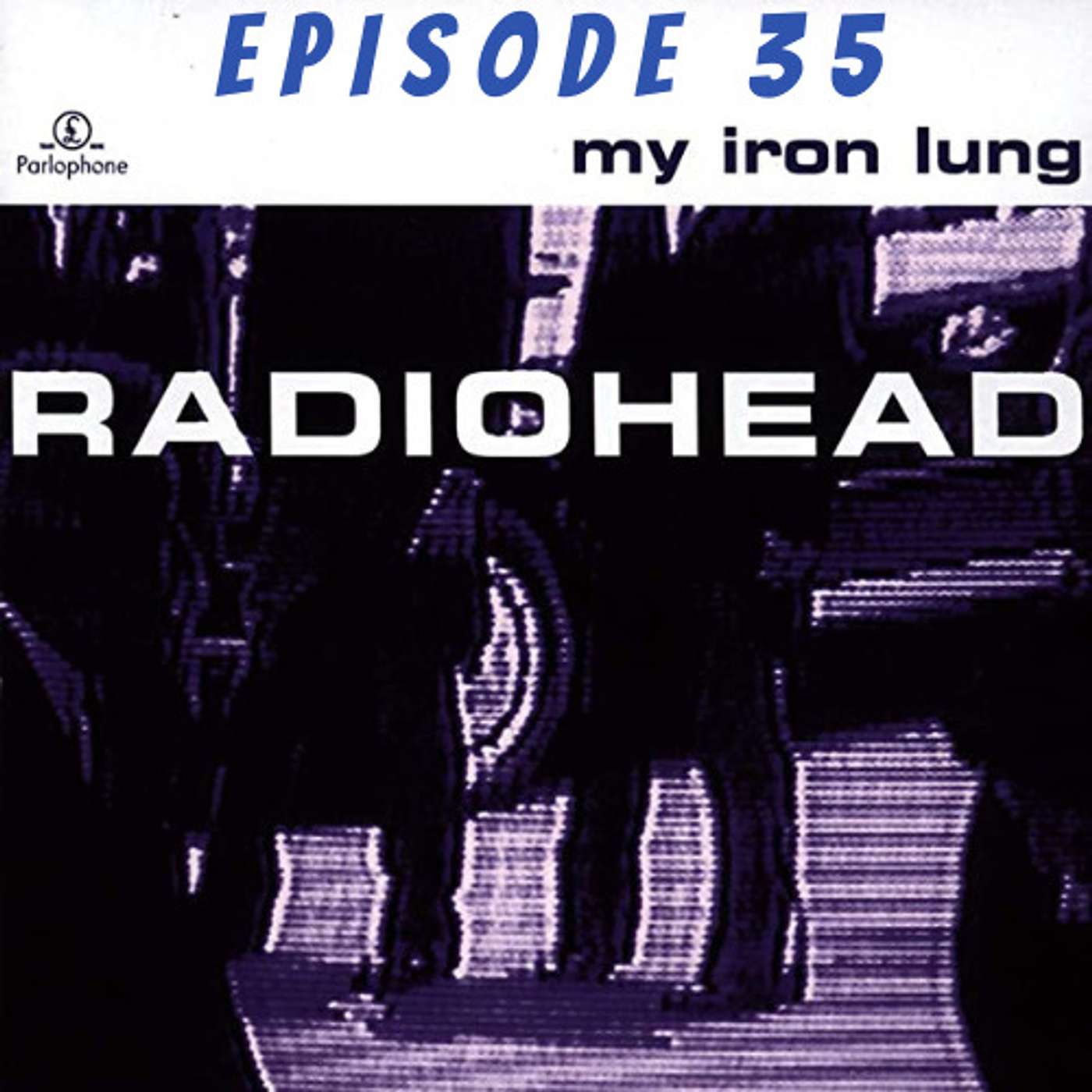 My Iron Lung (My Iron Lung Single)