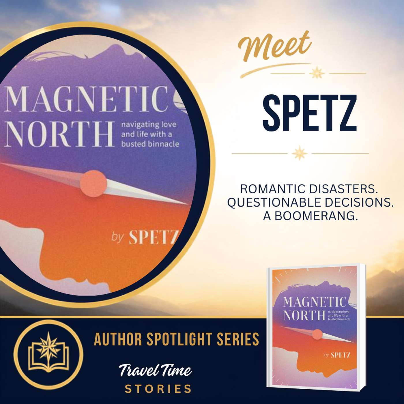 Love, Bad Decisions & a Busted Binnacle: Inside the Mind of Spetz | Author Spotlight