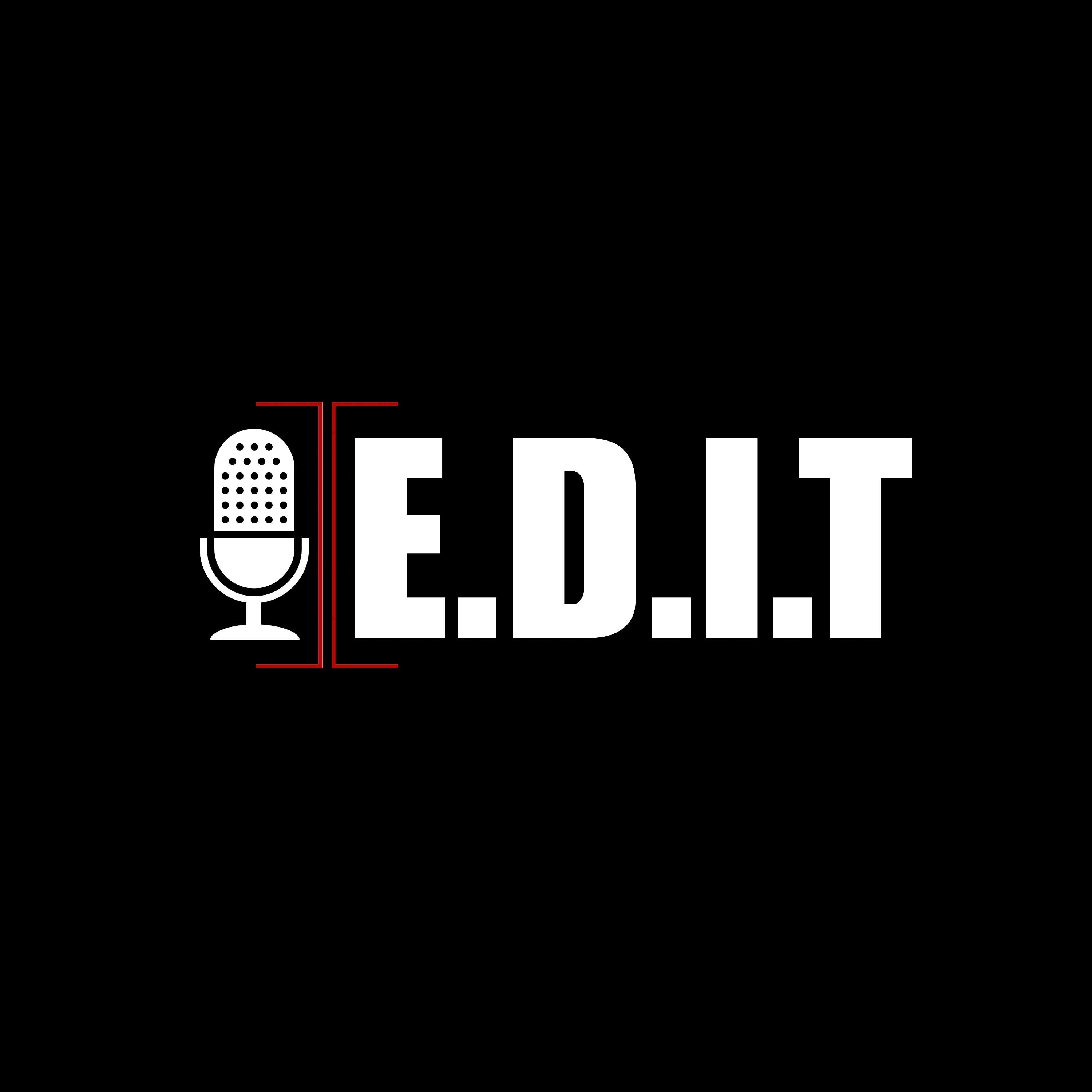 DA E.D.I.T PODCAST cover art