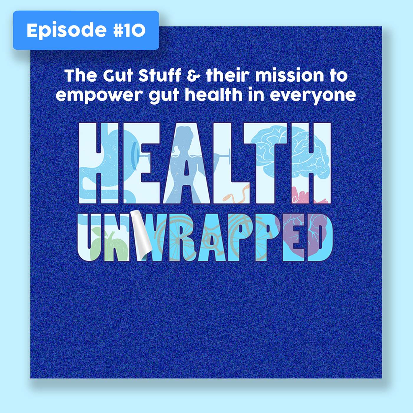 Health Unwrapped