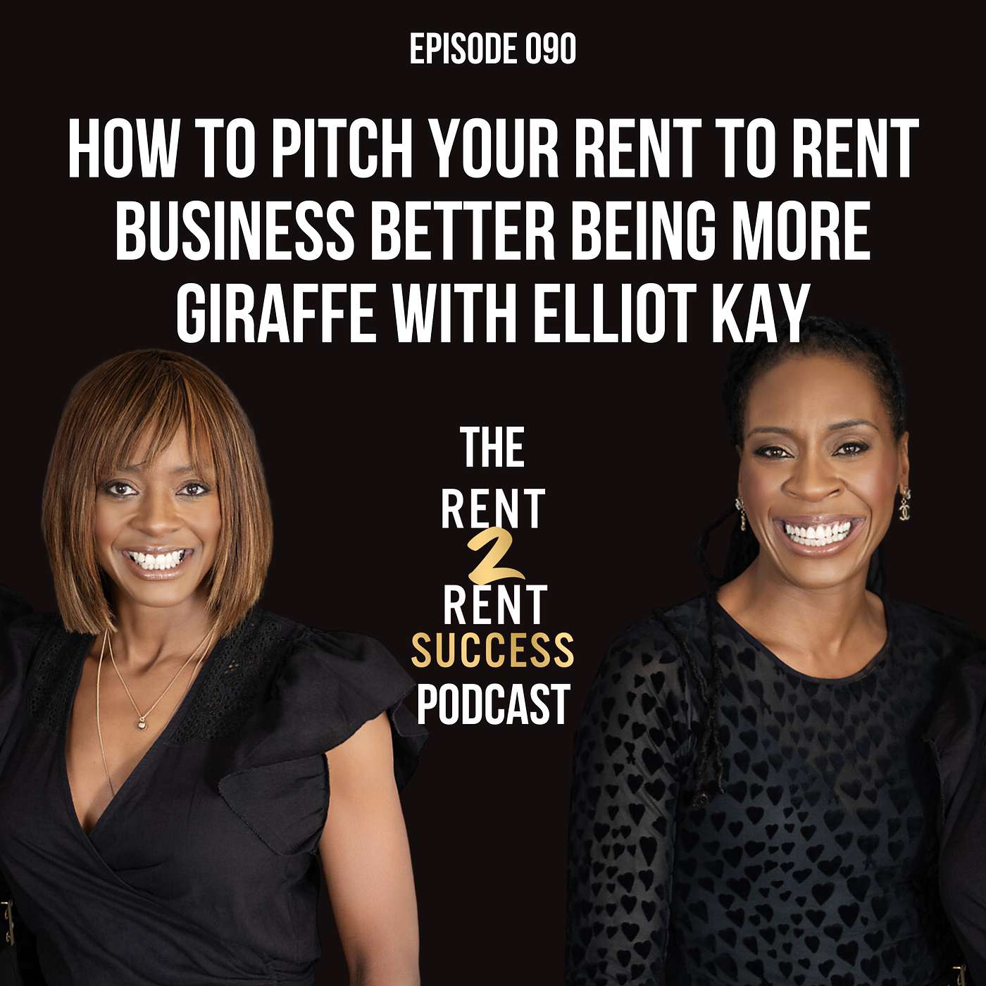 How to Pitch Your Rent to Rent Business Better to Landlords & Agents by Being More Giraffe with Elliot Kay episode artwork