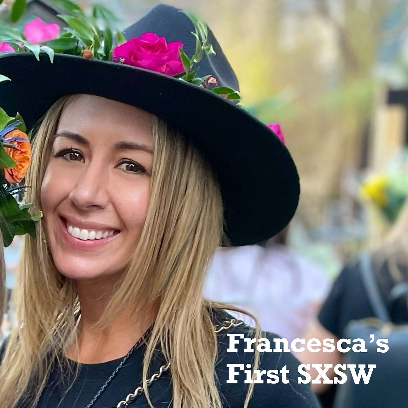 Francesca's First SXSW Francesca's First SXSW