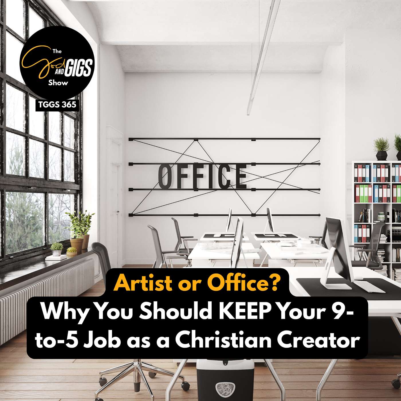 Artist or Office? Why You Should KEEP Your 9-to-5 Job as a Christian Creator Artist or Office? Why You Should KEEP Your 9-to-5 Job as a Christian Creator