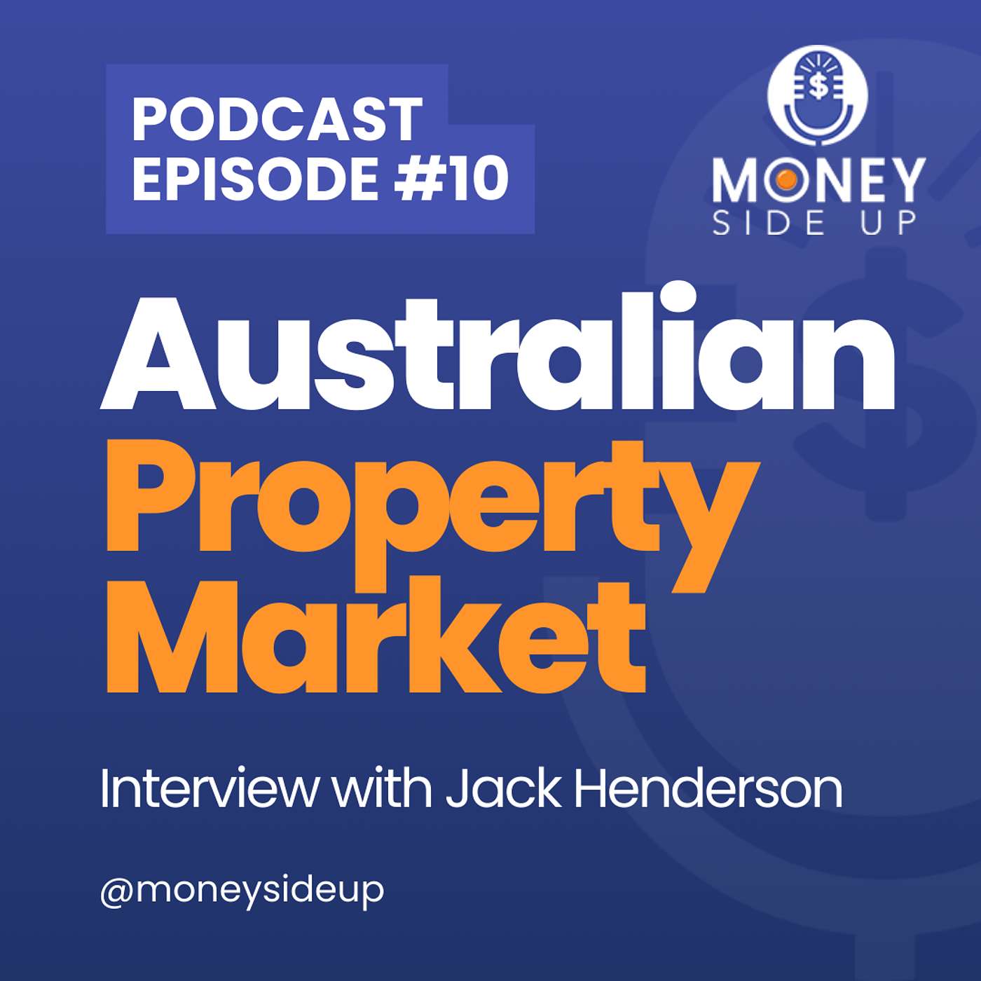 Money Side Up - Episode 10 - Australian Property