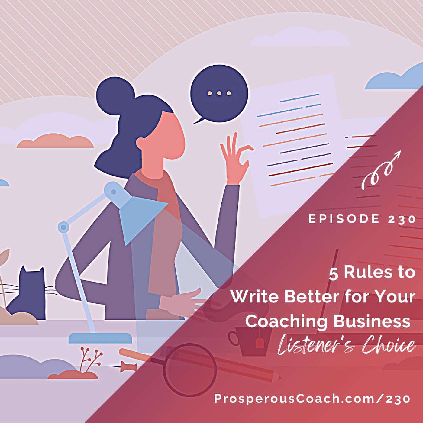 230:  5 Rules to Write Better Copy for Your Coaching Business - Listener's Choice