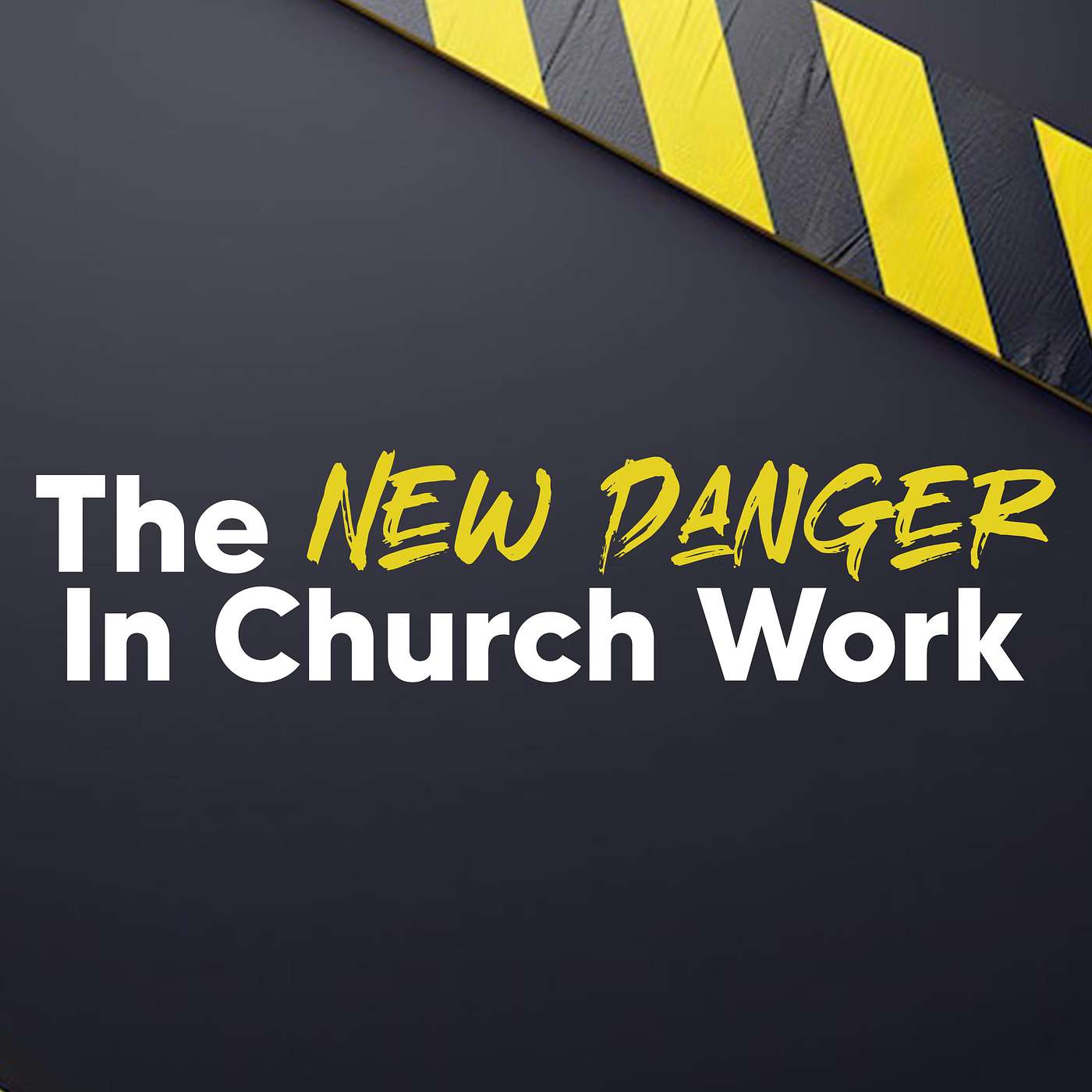 The New Danger in Church Work - Sunday PM 10/20/2024 - Pastor Bob Gray II episode artwork