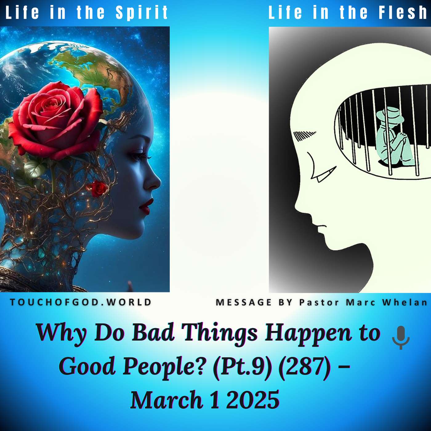 Why Do Bad Things Happen to Good People? (Pt.9) (287) – March 1 2025 episode artwork