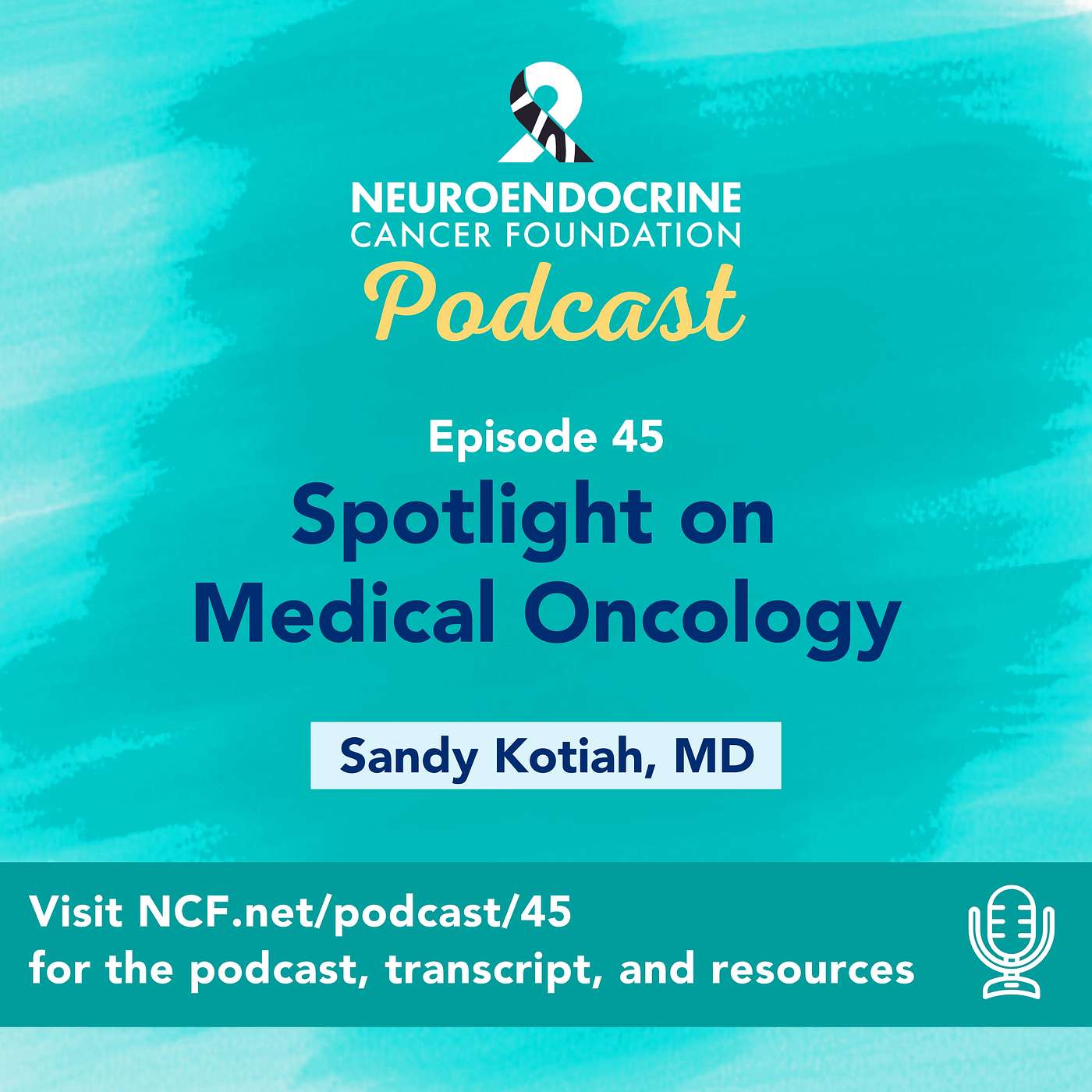 Episode 45: "Spotlight on Medical Oncology" with Sandy Kotiah, MD Episode 45: "Spotlight on Medical Oncology" with Sandy Kotiah, MD