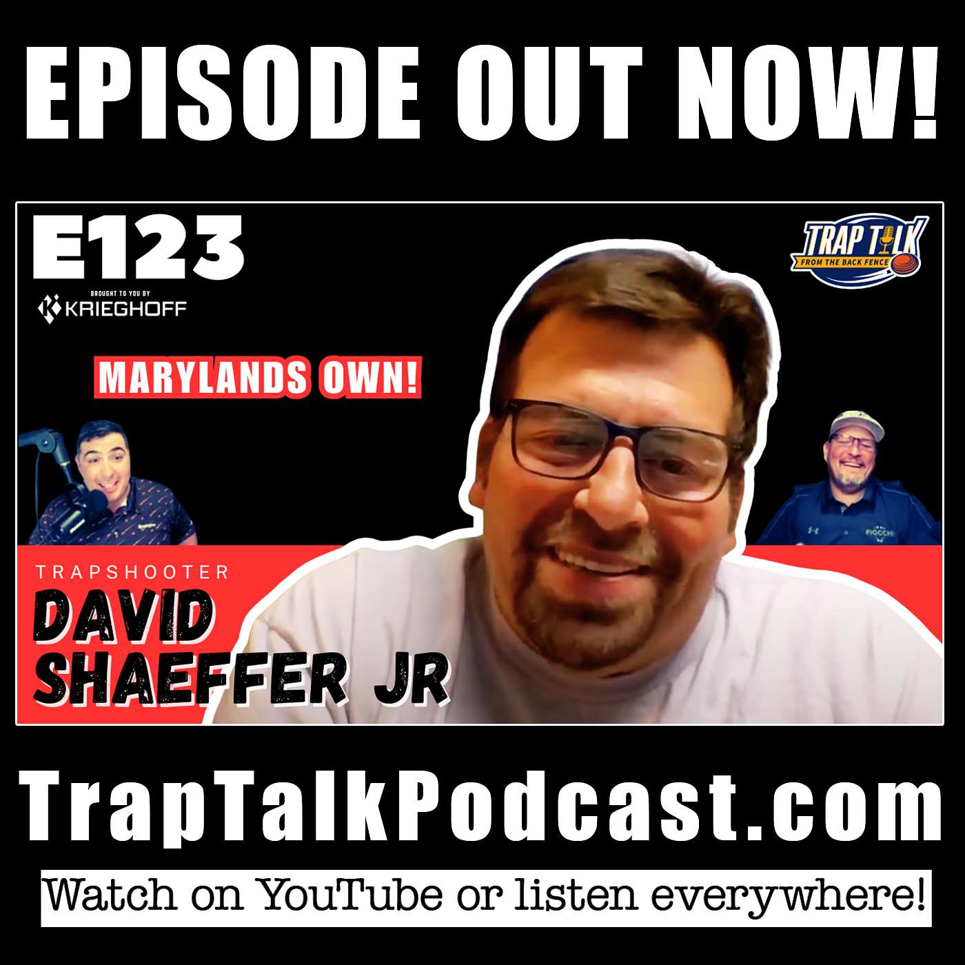 David Shaeffer Jr. – East Coast Assassin! Trapshooting with Attitude - Trap Talk E123