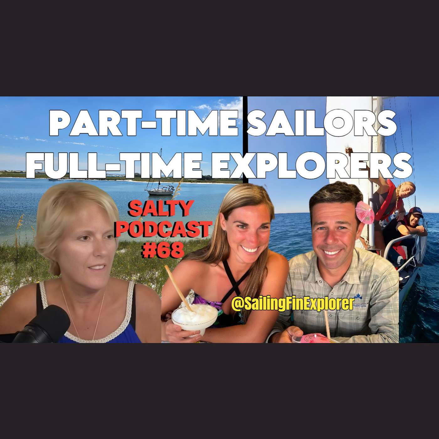 Salty Podcast #68 ⛵ Navigating Work and Sailing without Quitting their Day Jobs