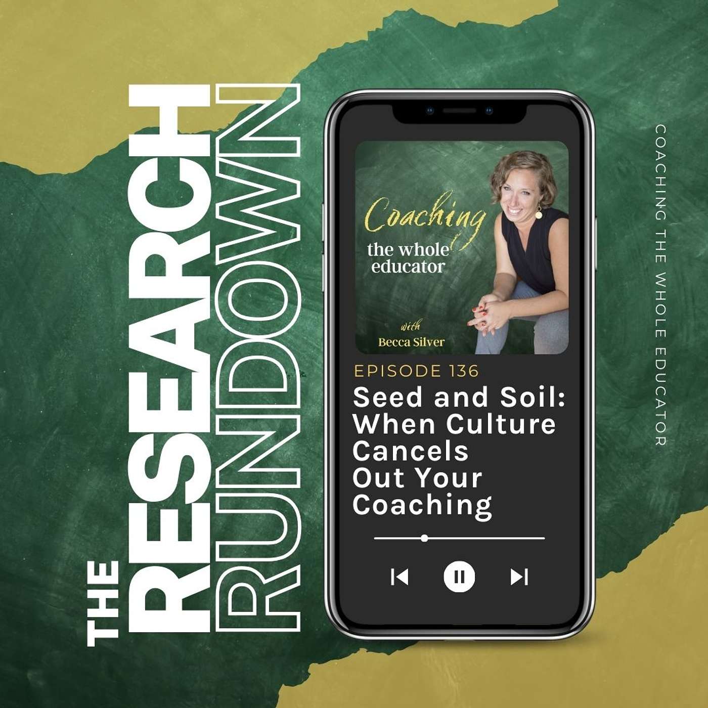 #136: Seed and Soil: When Culture Cancels Out Your Coaching