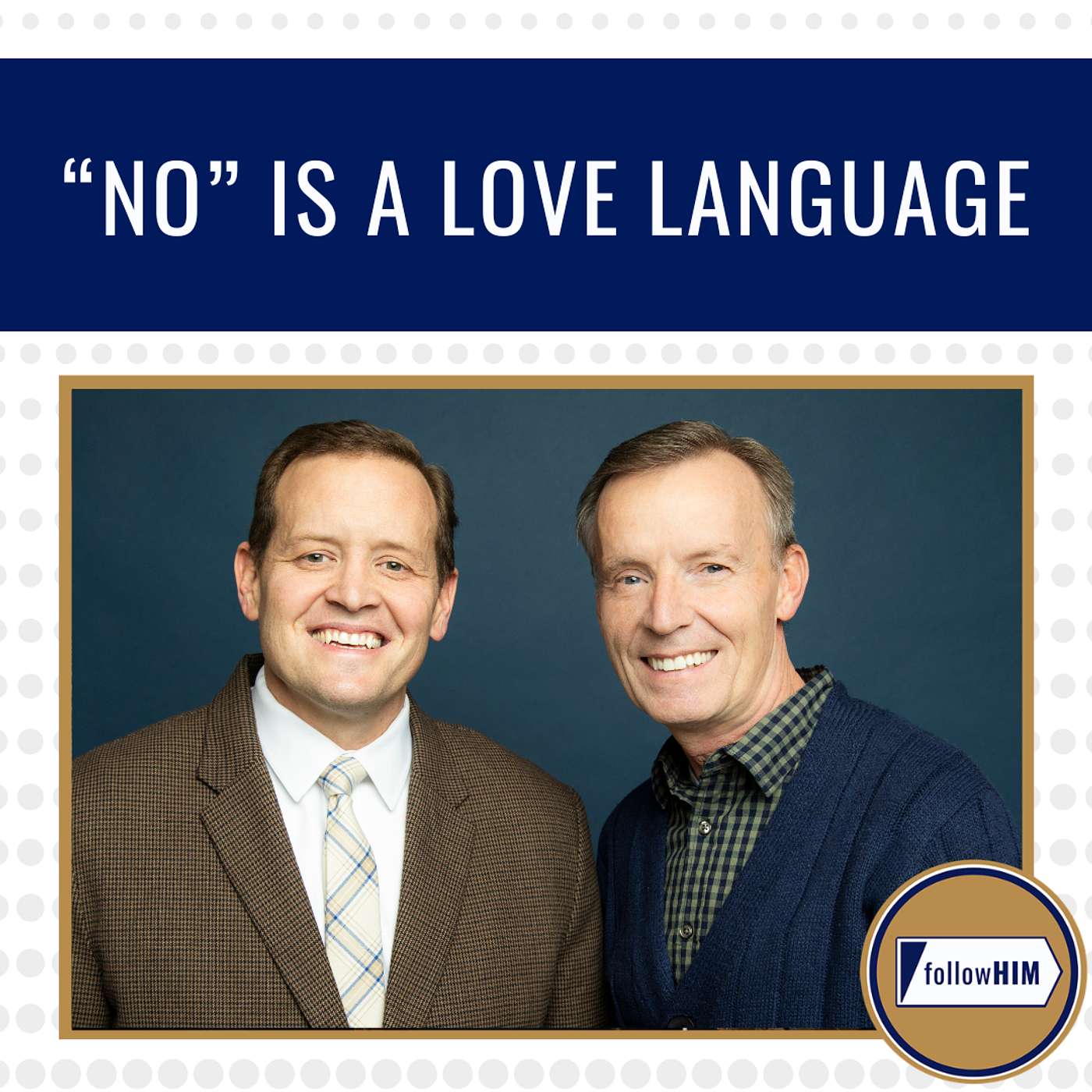 "No" Is a Love Language • followHIM Favorites • April 27-May 3 • Come, Follow Me