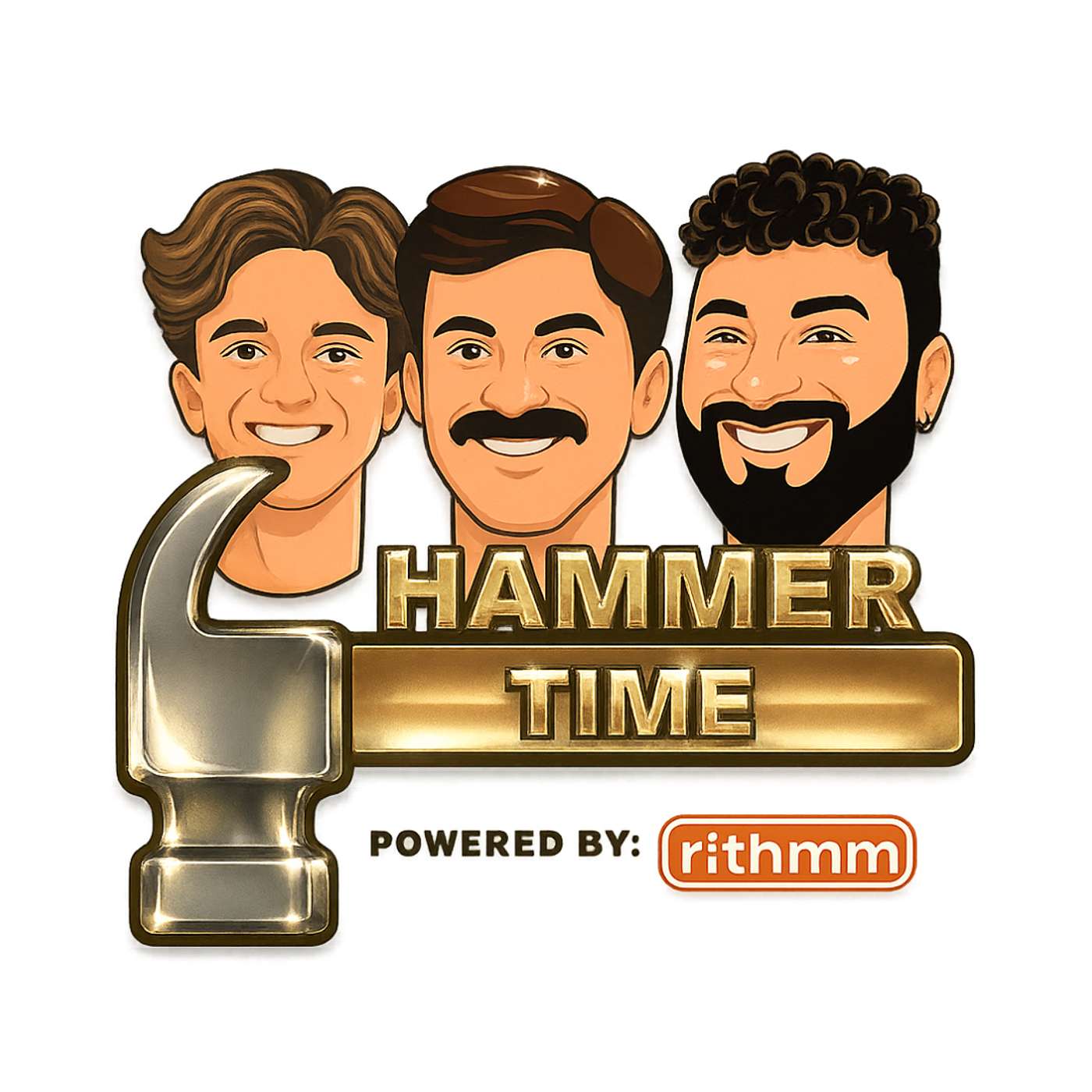 Hammer Time Podcast: Powered by Rithmm