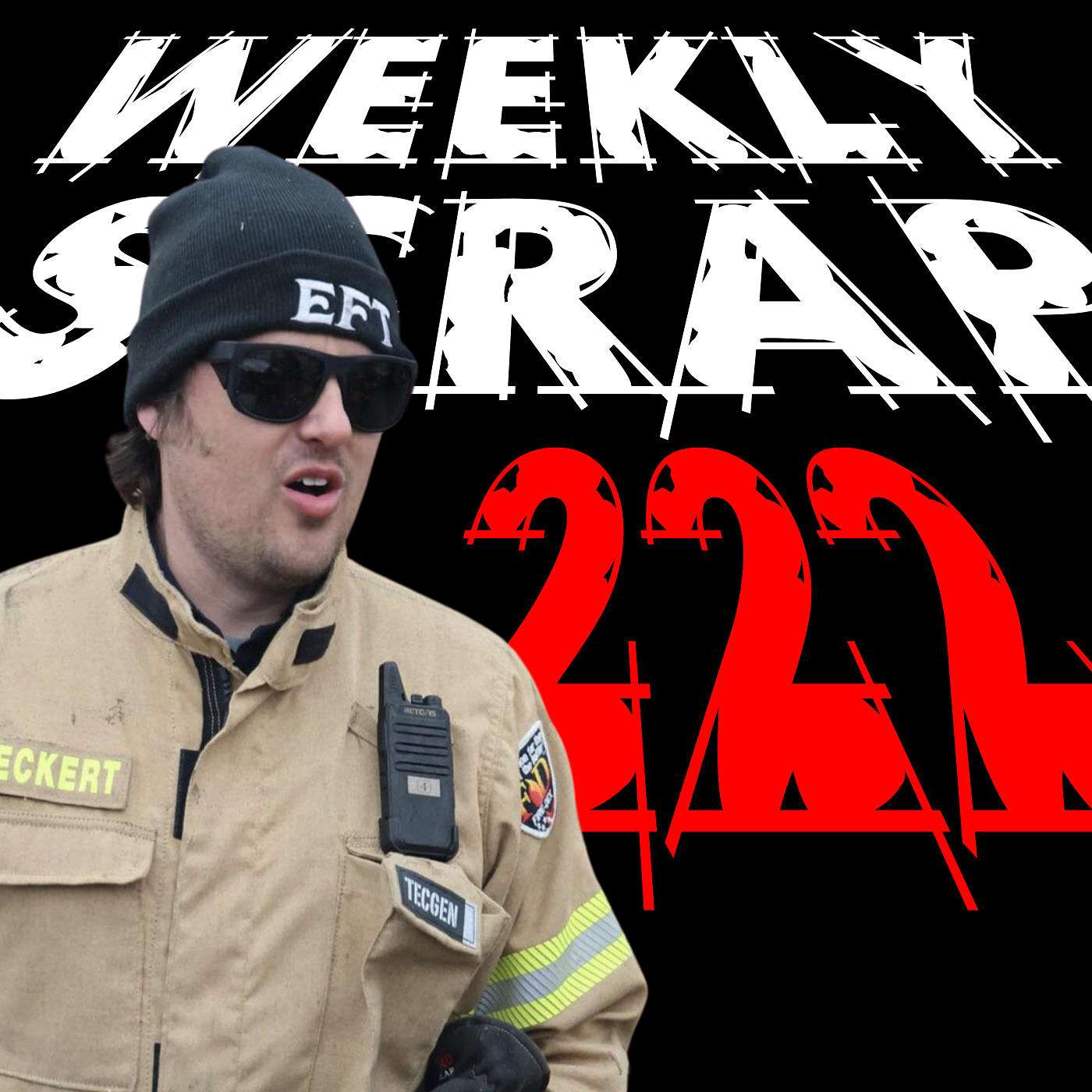The Weekly Scrap, Firefighter Podcast