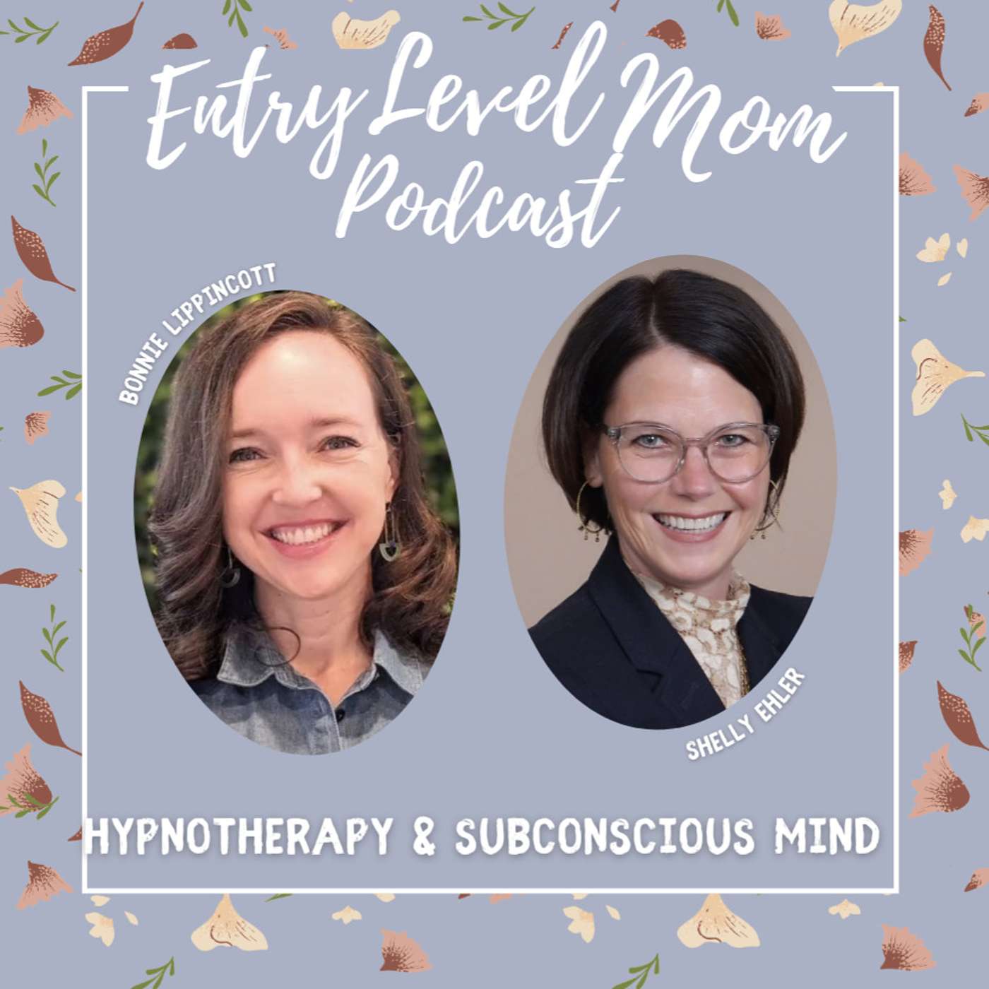 Entry Level Mom Podcast