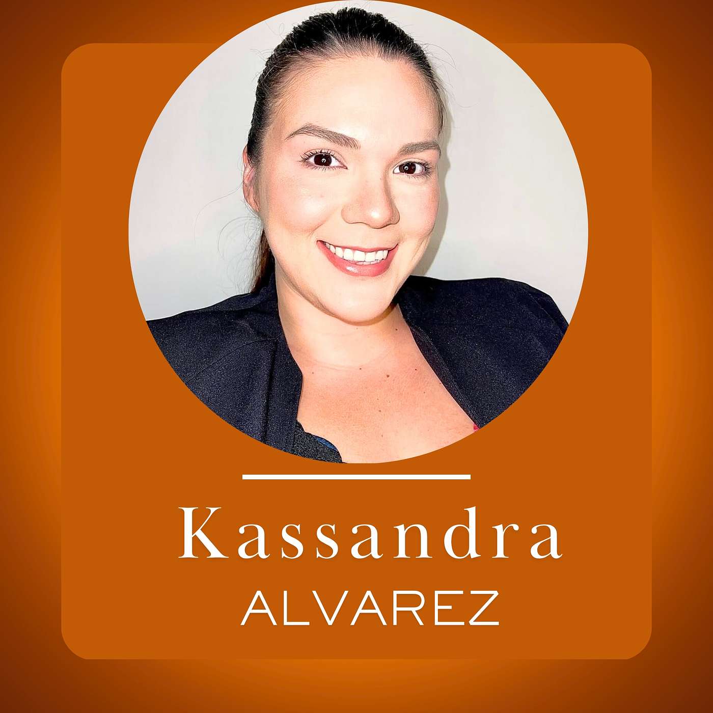 Autism Conversations and Guidance with Kassandra Alvarez