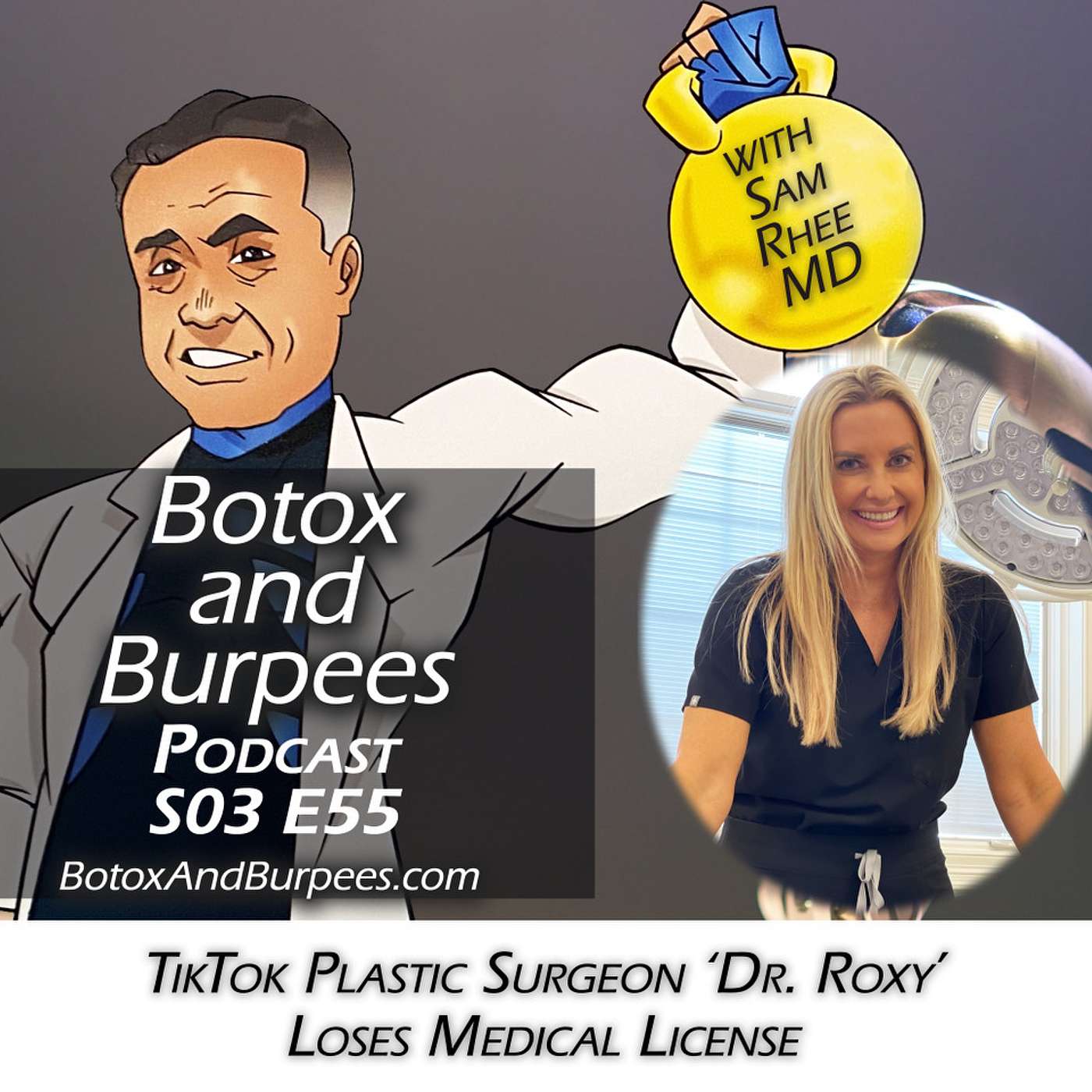 S03E55 Fleeting Fame and Fortune: The Case of TikTok Plastic Surgeon Dr. Roxy episode artwork