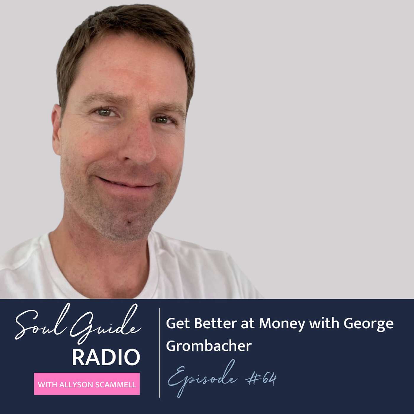 Soul Guide Radio with Allyson Scammell