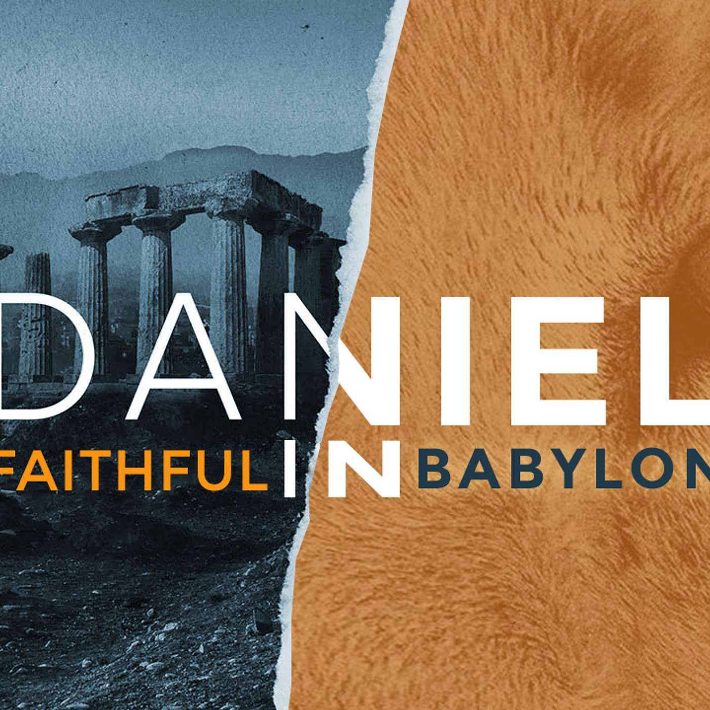 Daniel: Faithful in Babylon (Chapter 5) 3-16-25 episode artwork