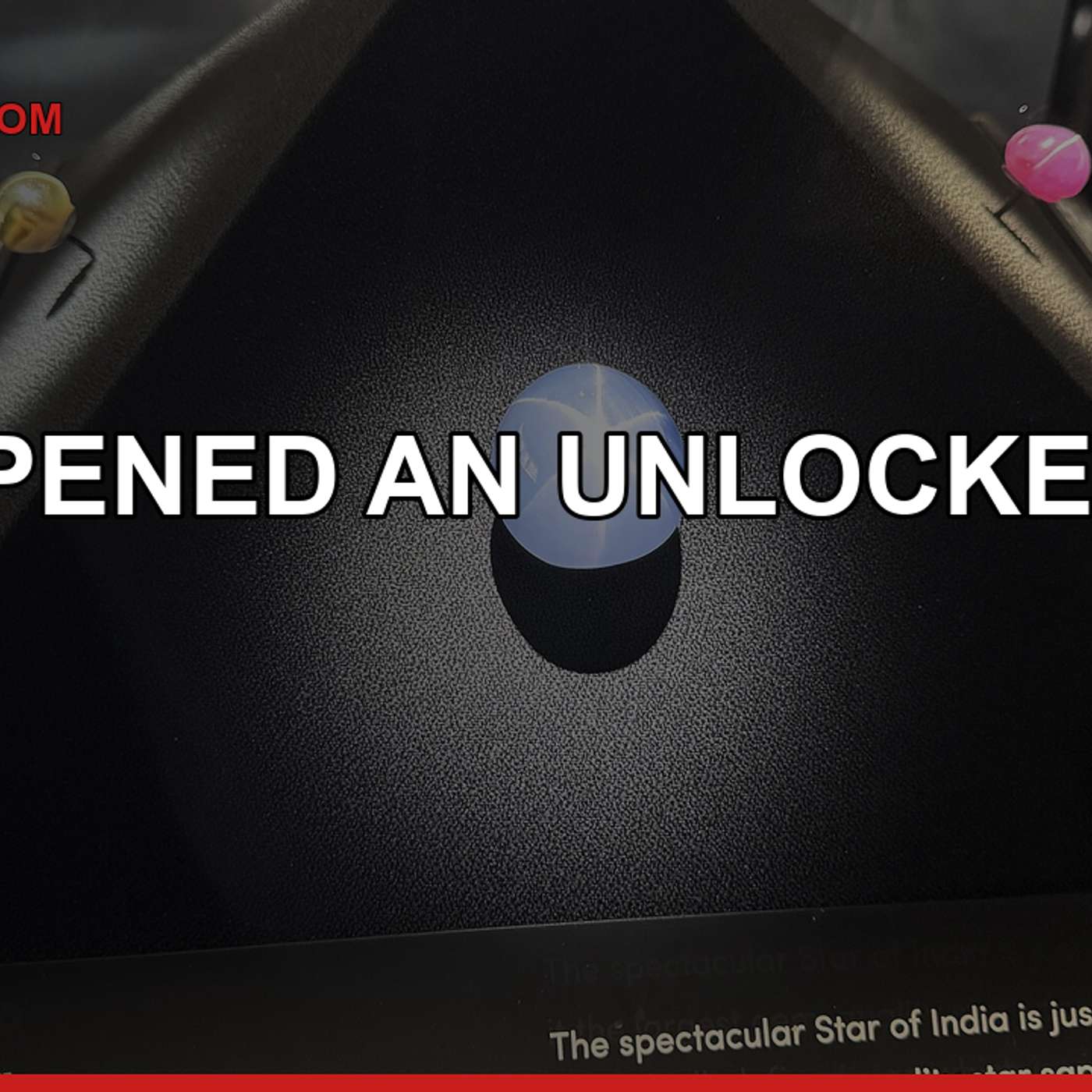He Opened an Unlocked Case — And Stole the World's Largest Sapphire