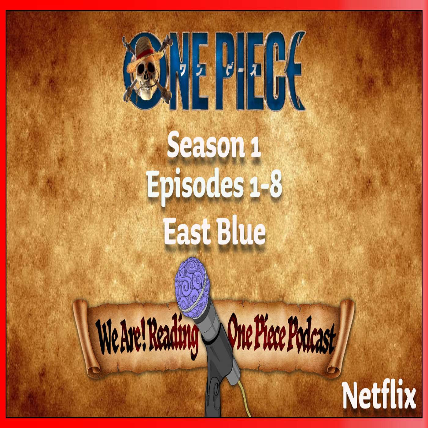 We Are! Reading One Piece - Netflix Live Action One Piece: Season 1 episode artwork