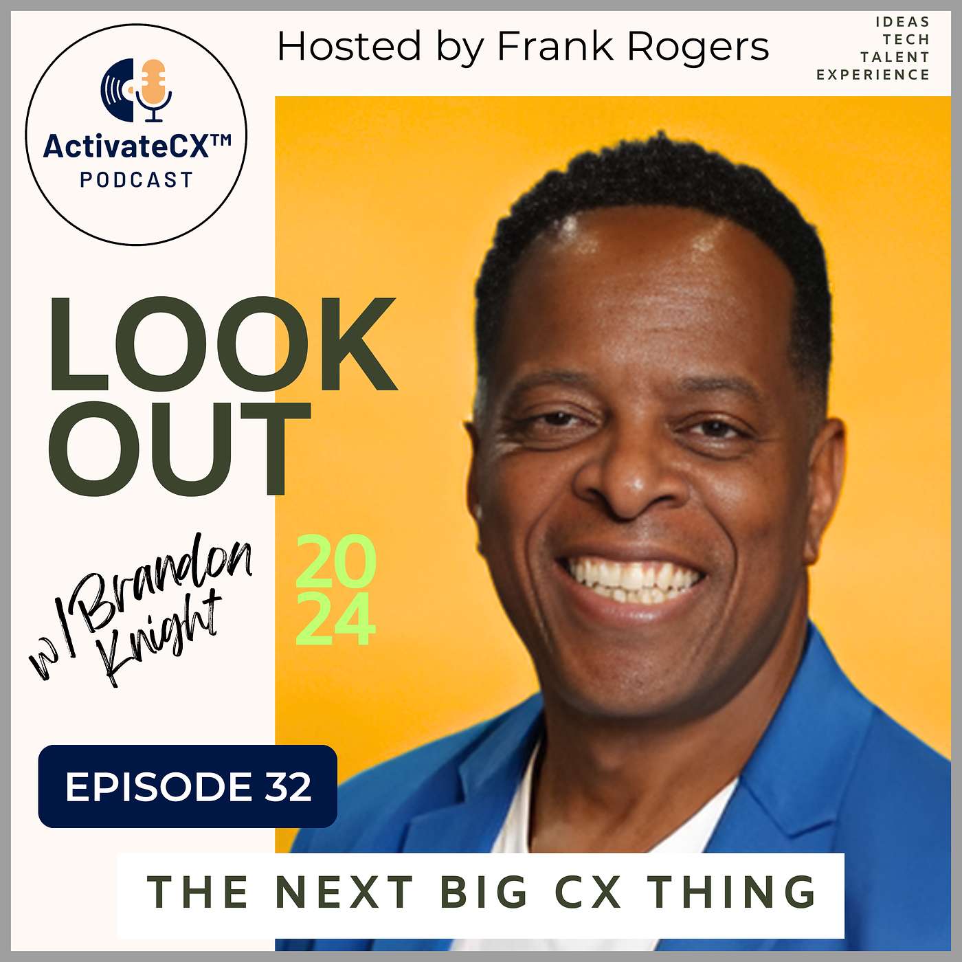 The ActivateCX Podcast