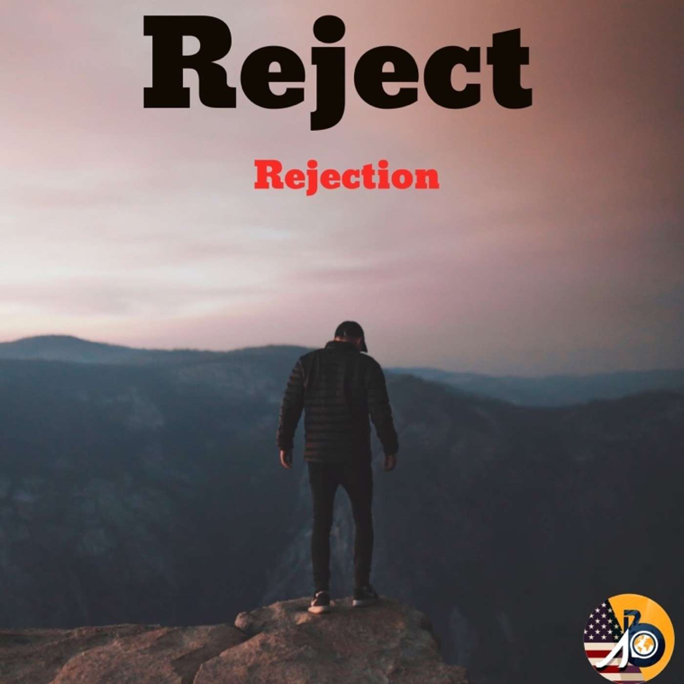 Reject Rejection: Some Will, Some Won’t; So What - Someone’s Waiting!