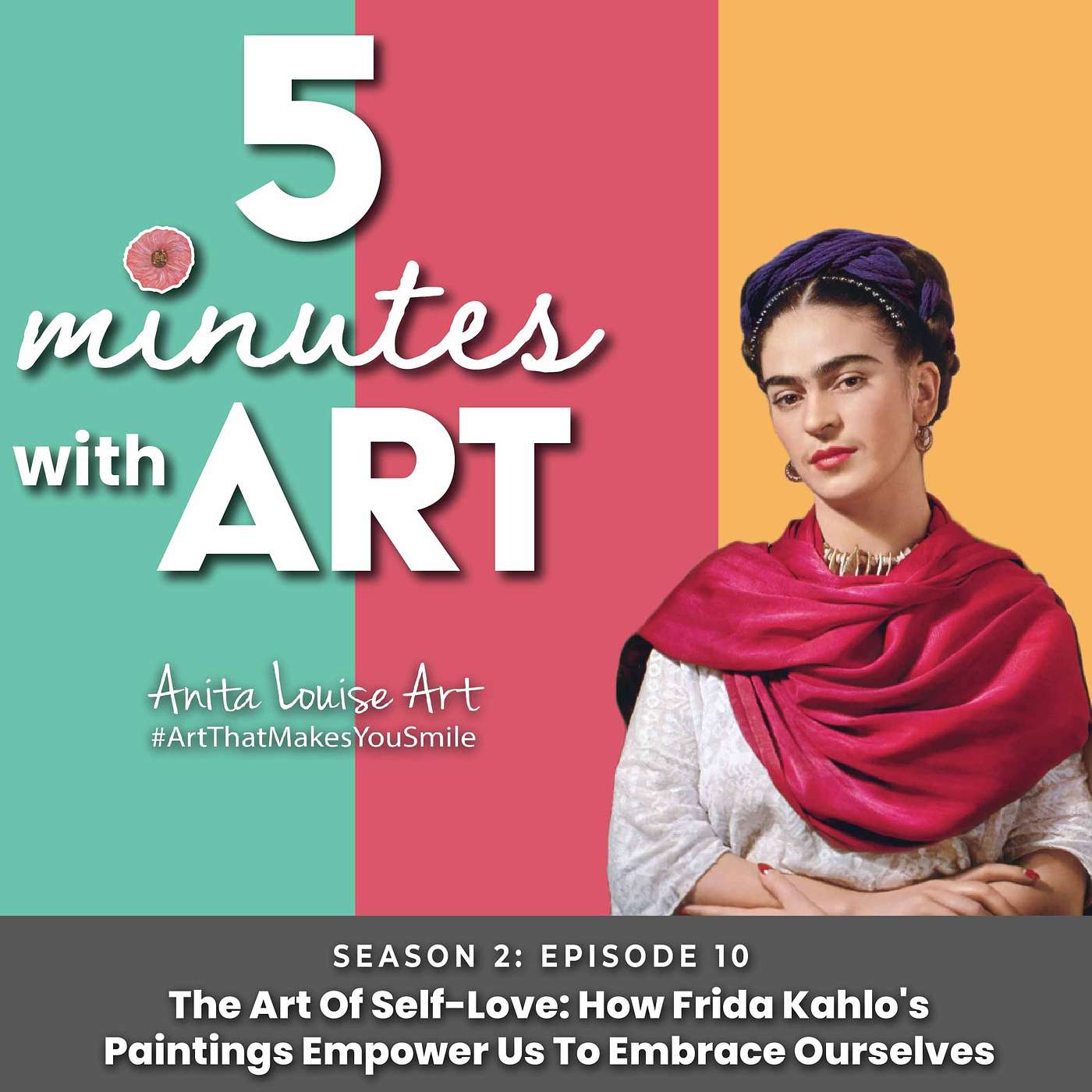 The Art Of Self-Love: How Frida Kahlo's Paintings Empower Us To Embrace Ourselves
