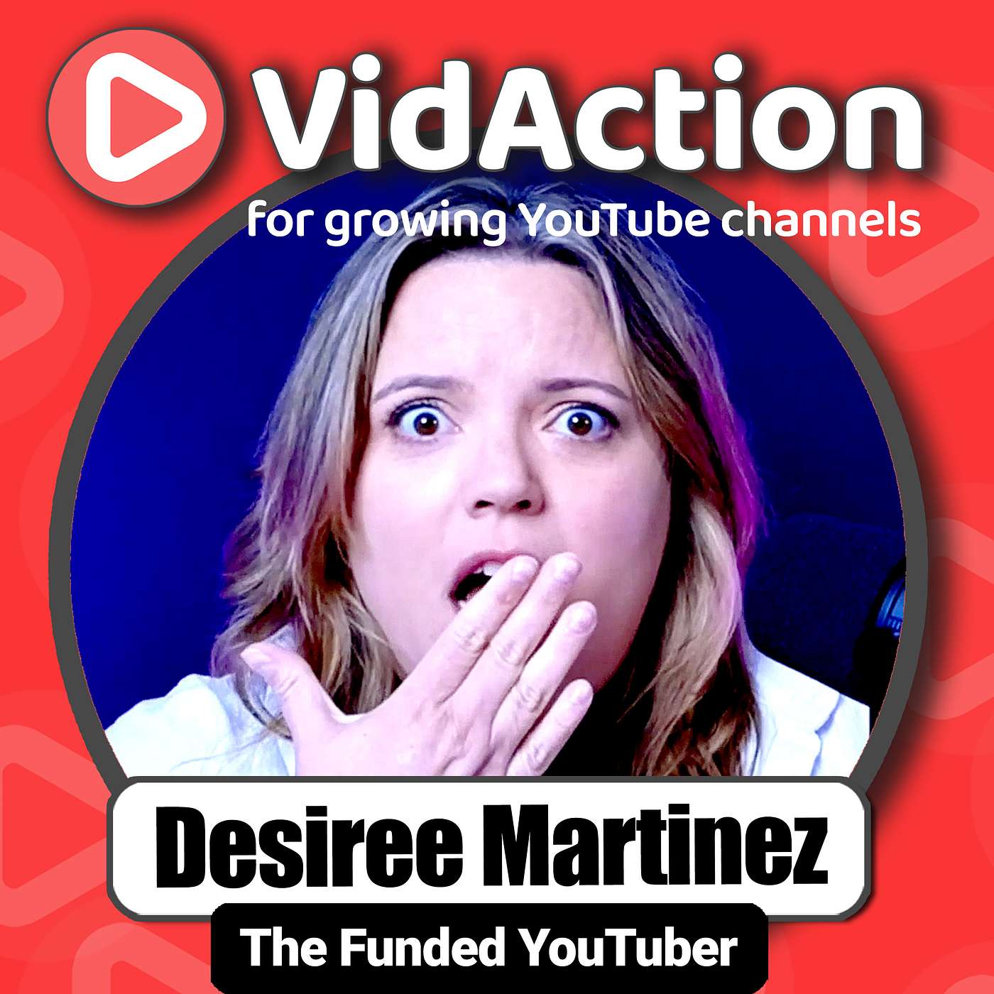 VidAction Podcast - For Growing YouTube Channels, Video Creators, and Video Marketing Tips
