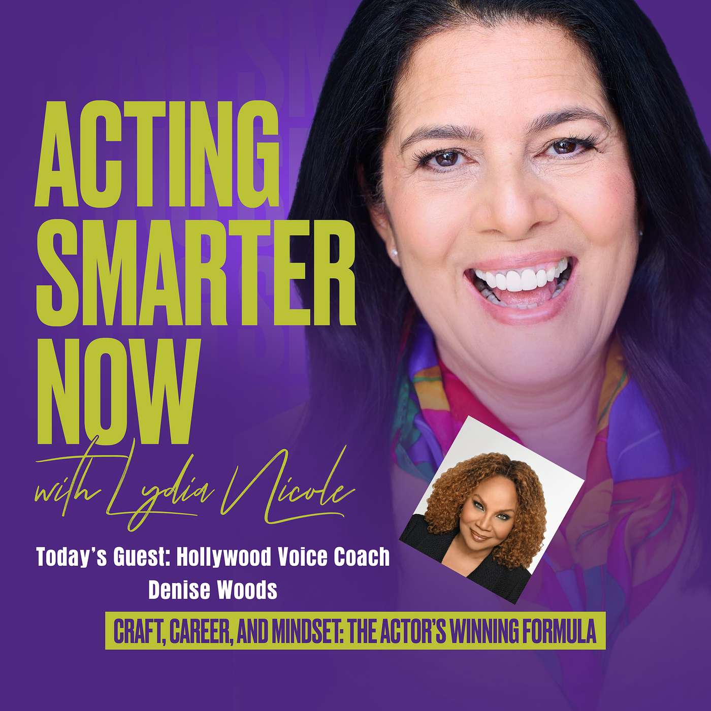 Lydia Nicole\'s Acting Smarter Now Podcast