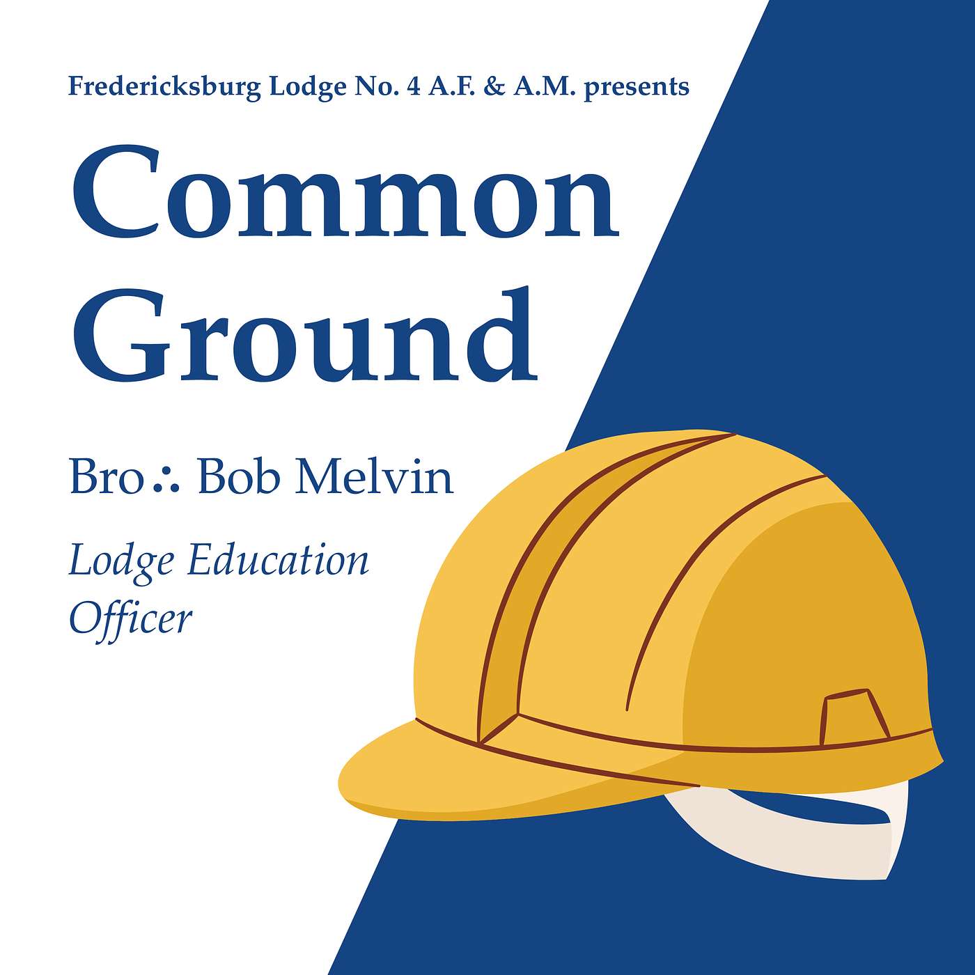 Education: "Common Ground" by Bro∴ Bob Melvin episode artwork