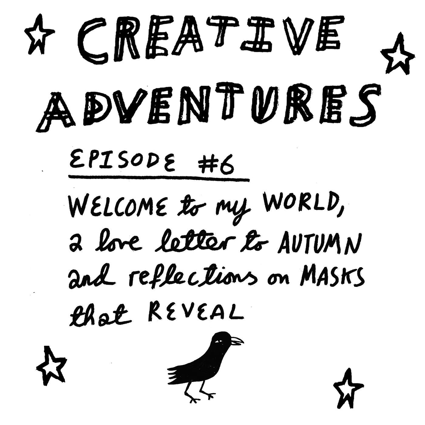 Creative Adventures - An accidental podcast