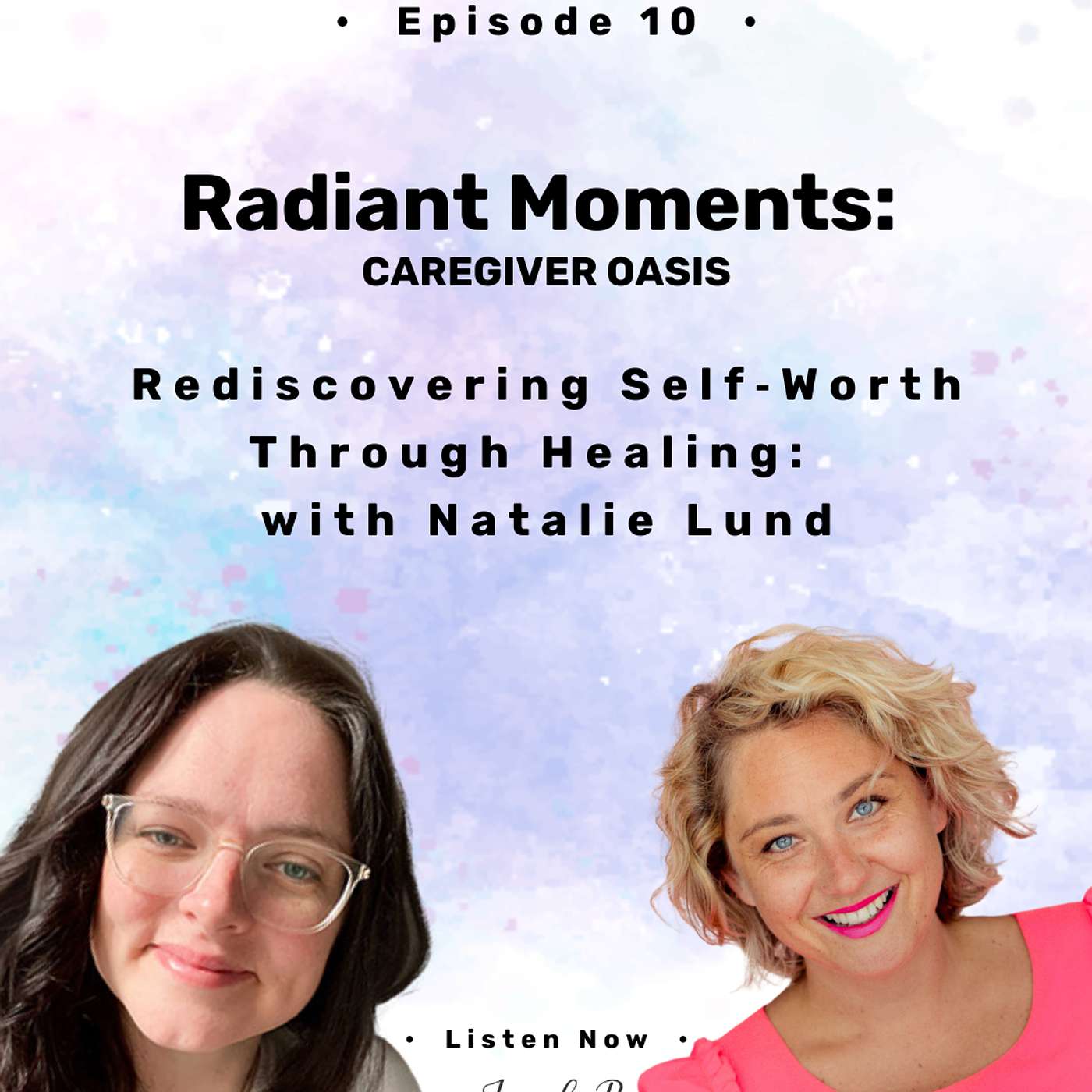 Radiant Moments - Caregiver Oasis Podcast