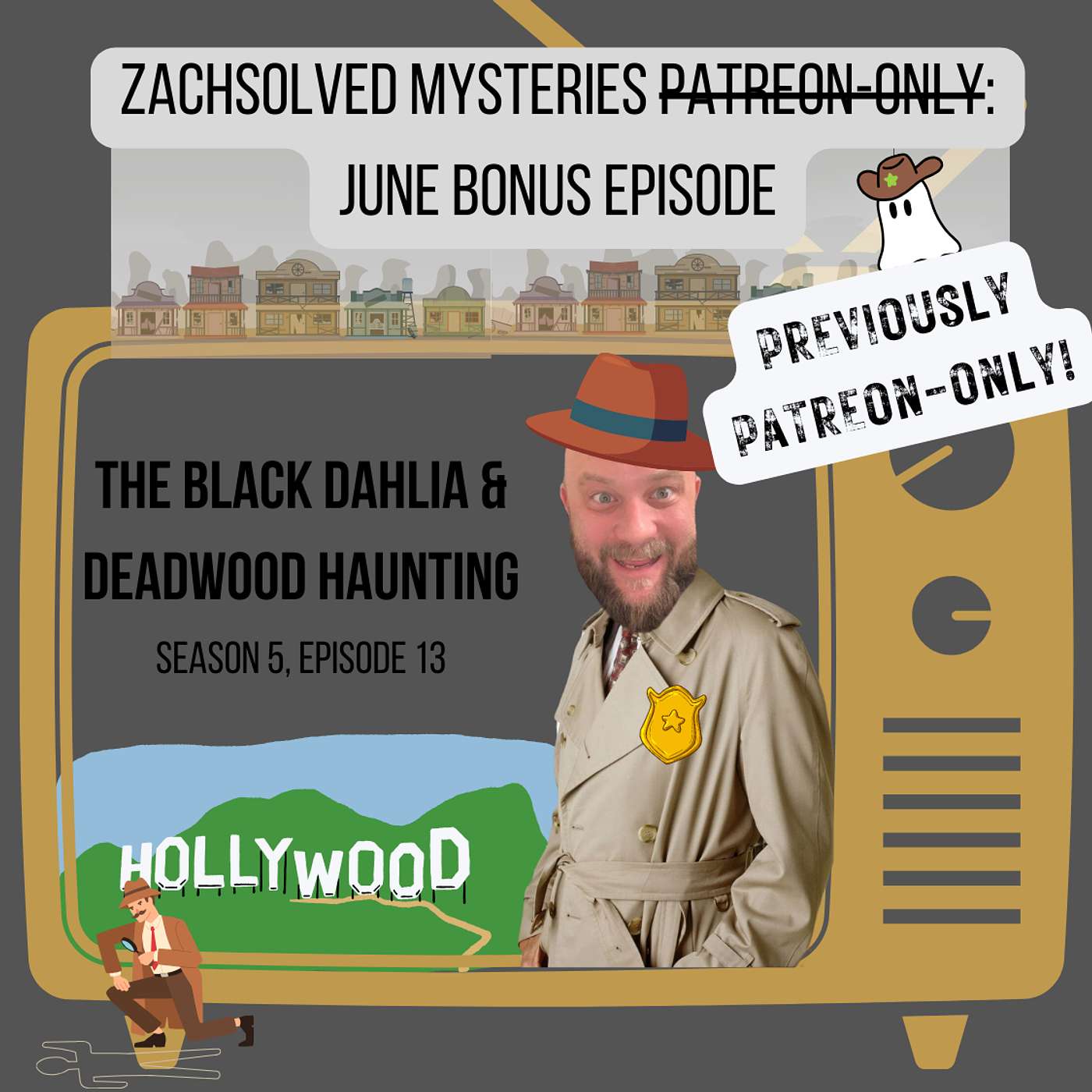 Previously Patreon-only! The Black Dahlia - Season 5, Episode 13 episode artwork