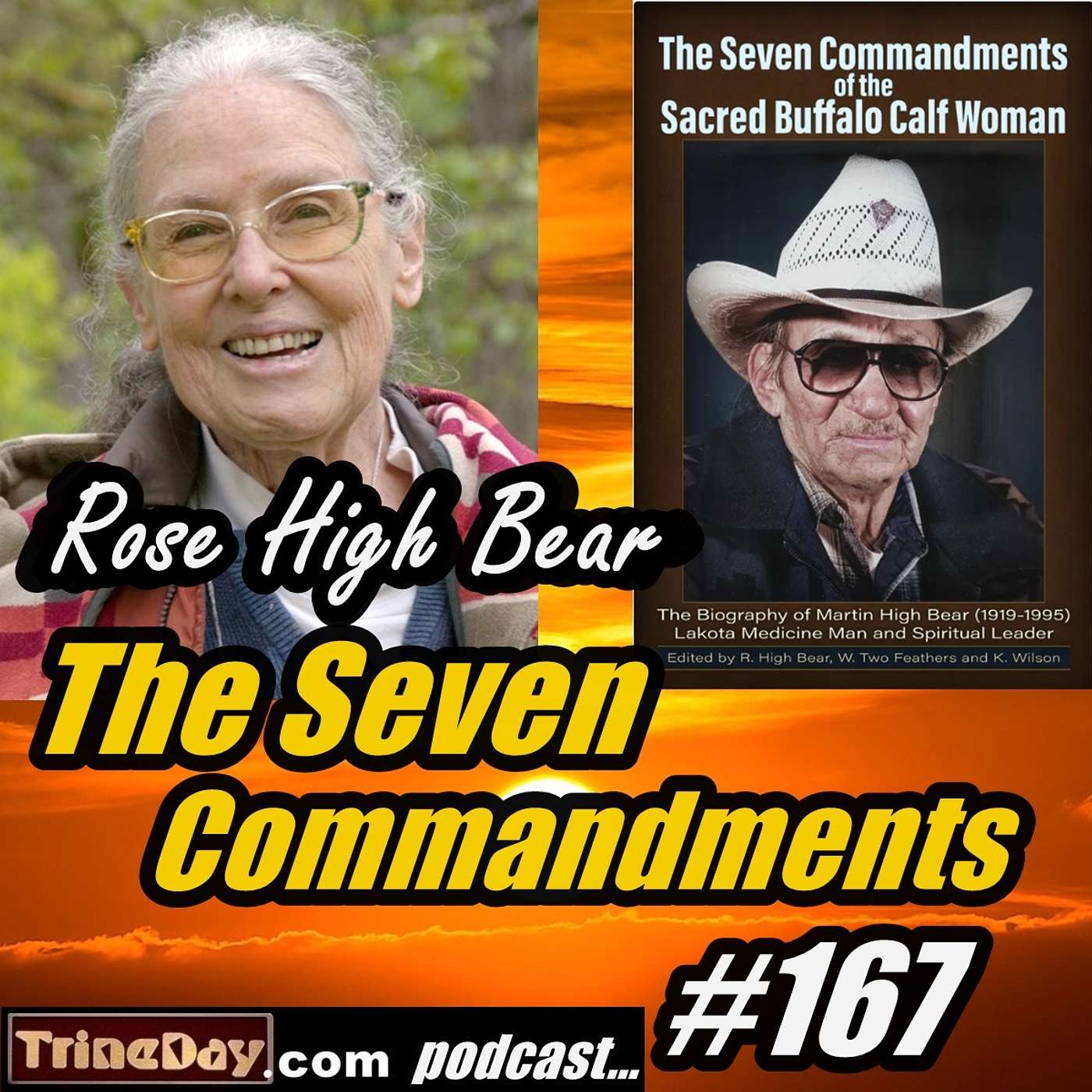 167. Rose High Bear: The Seven Commandments