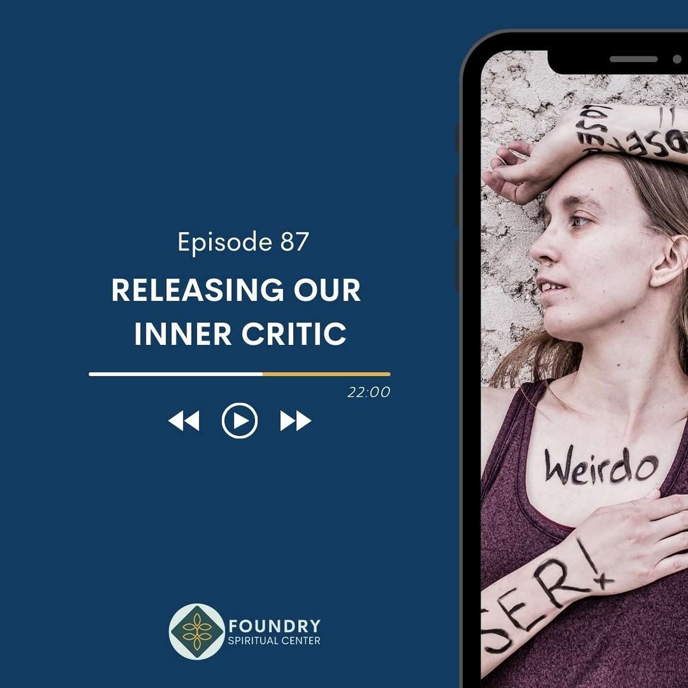 Ep 87 Releasing Our Inner Critic