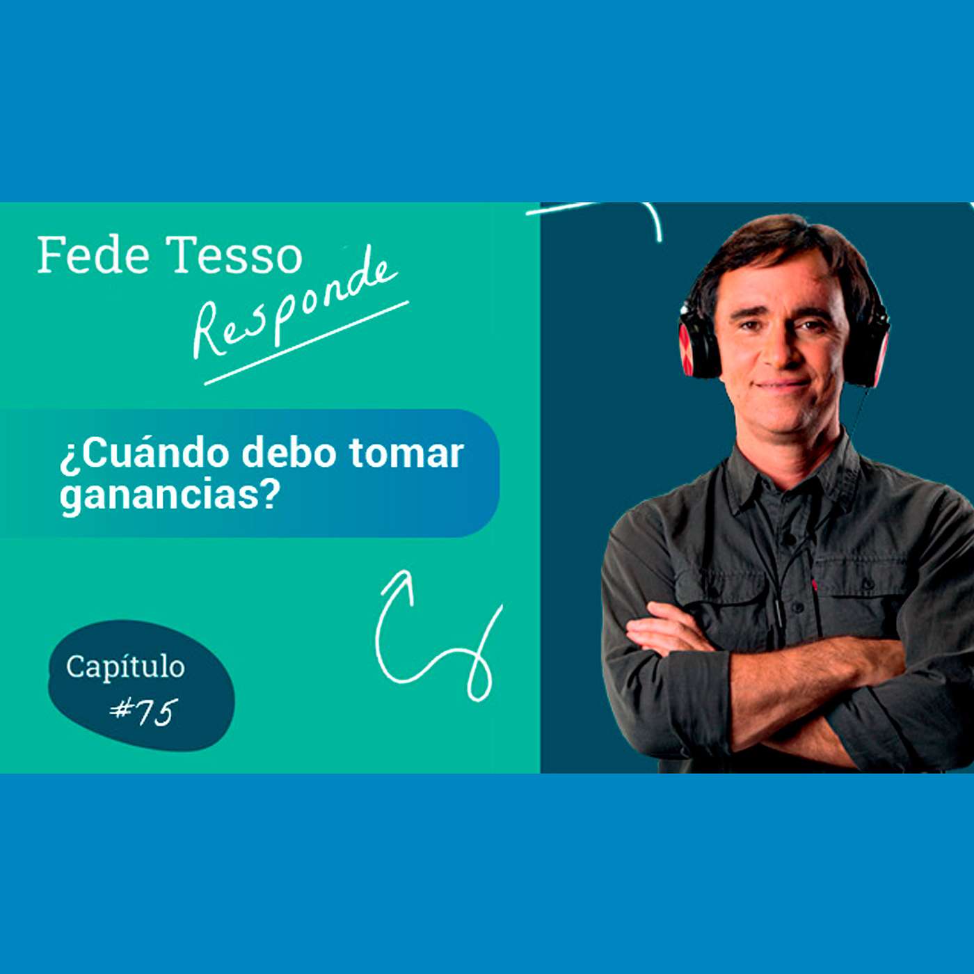 Fede Tessore - El Podcast
