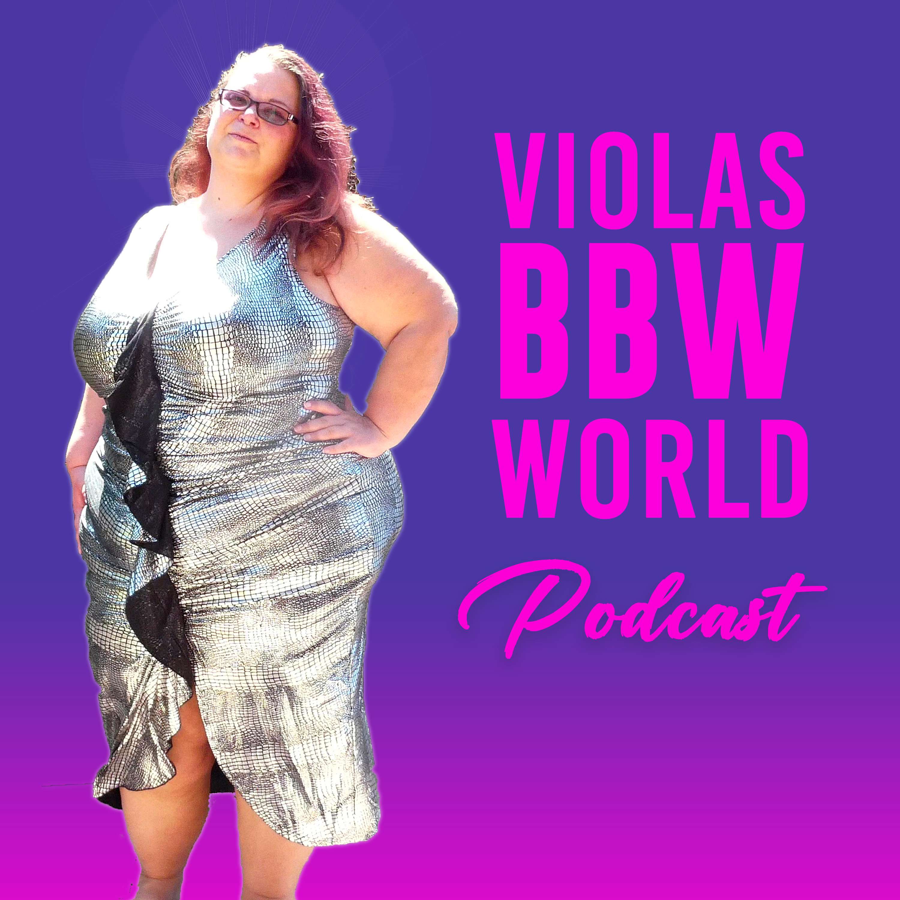 Viola's BBW World Podcast