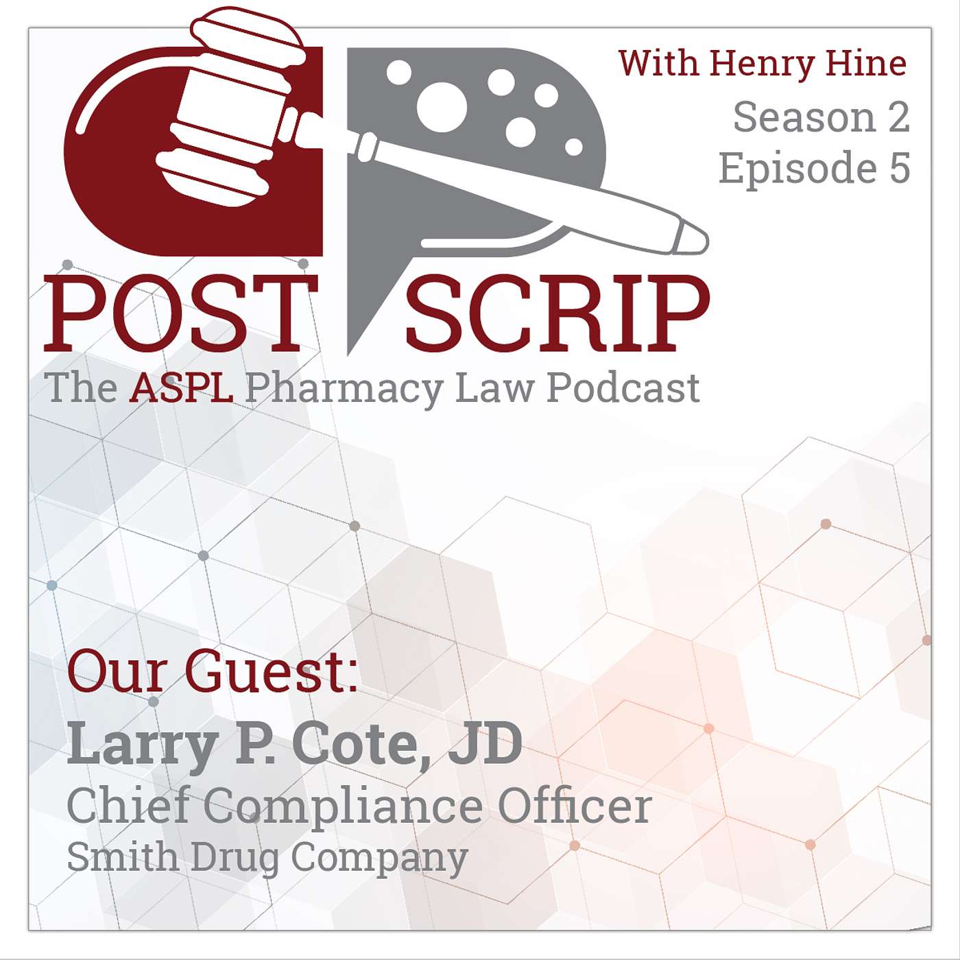 Post Scrip: The ASPL Pharmacy Law Podcast