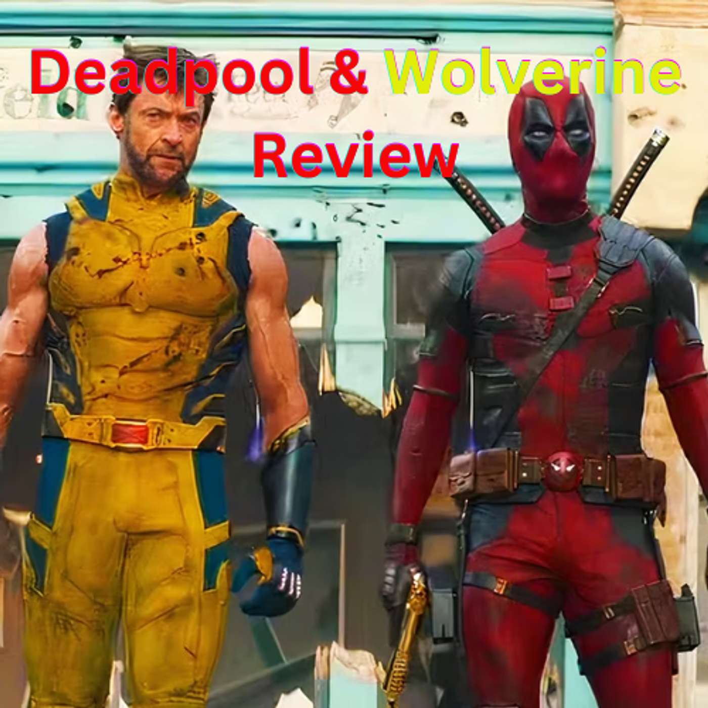 Deadpool & Wolverine Review