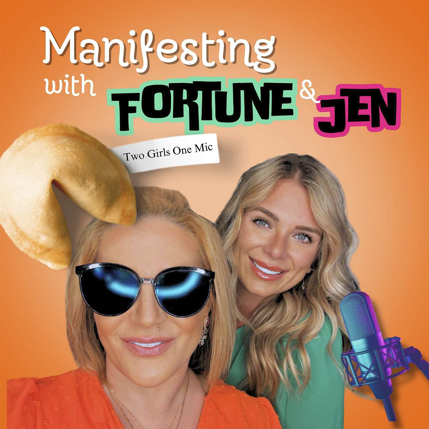 Manifesting with Fortune & Jen